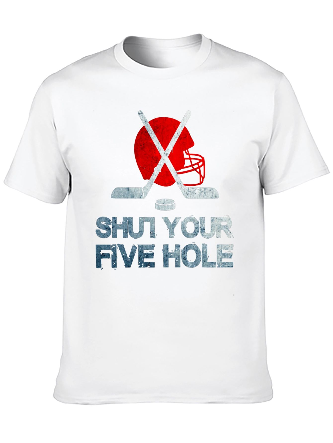 Shut Your Five Hole Hockey T-Shirt