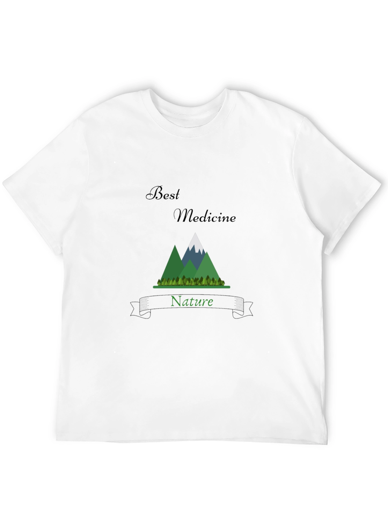 Best Medicine Nature Graphic T-Shirt