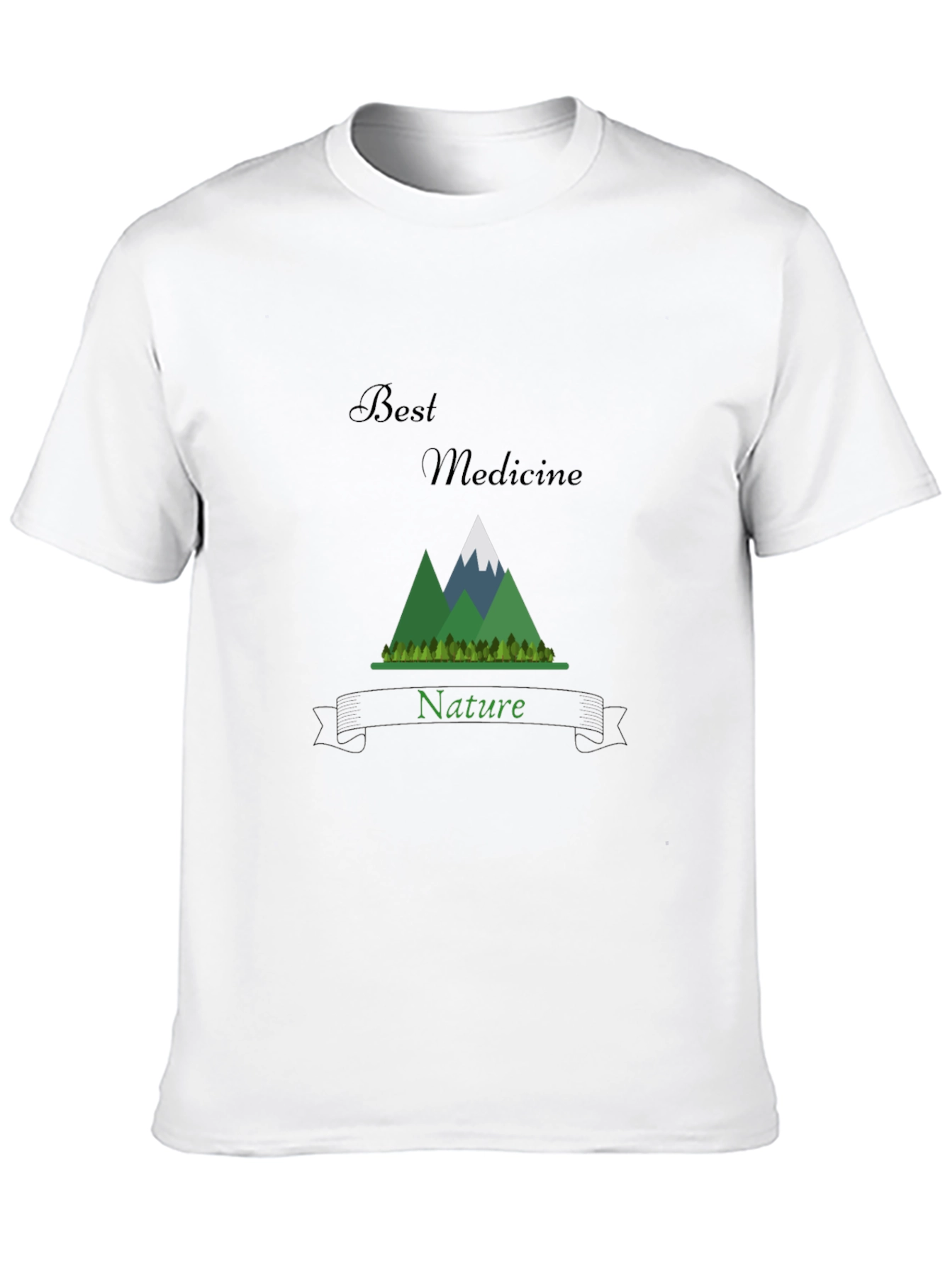 Best Medicine Nature Graphic T-Shirt