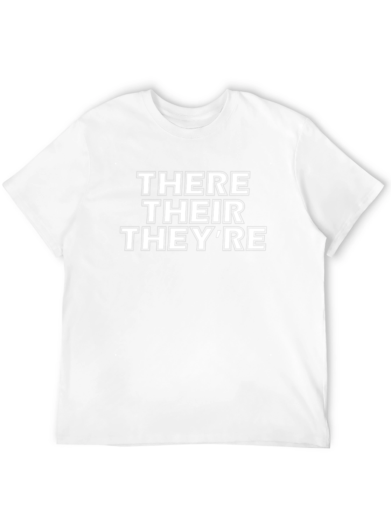 There Their Theyre Grammar T-Shirt