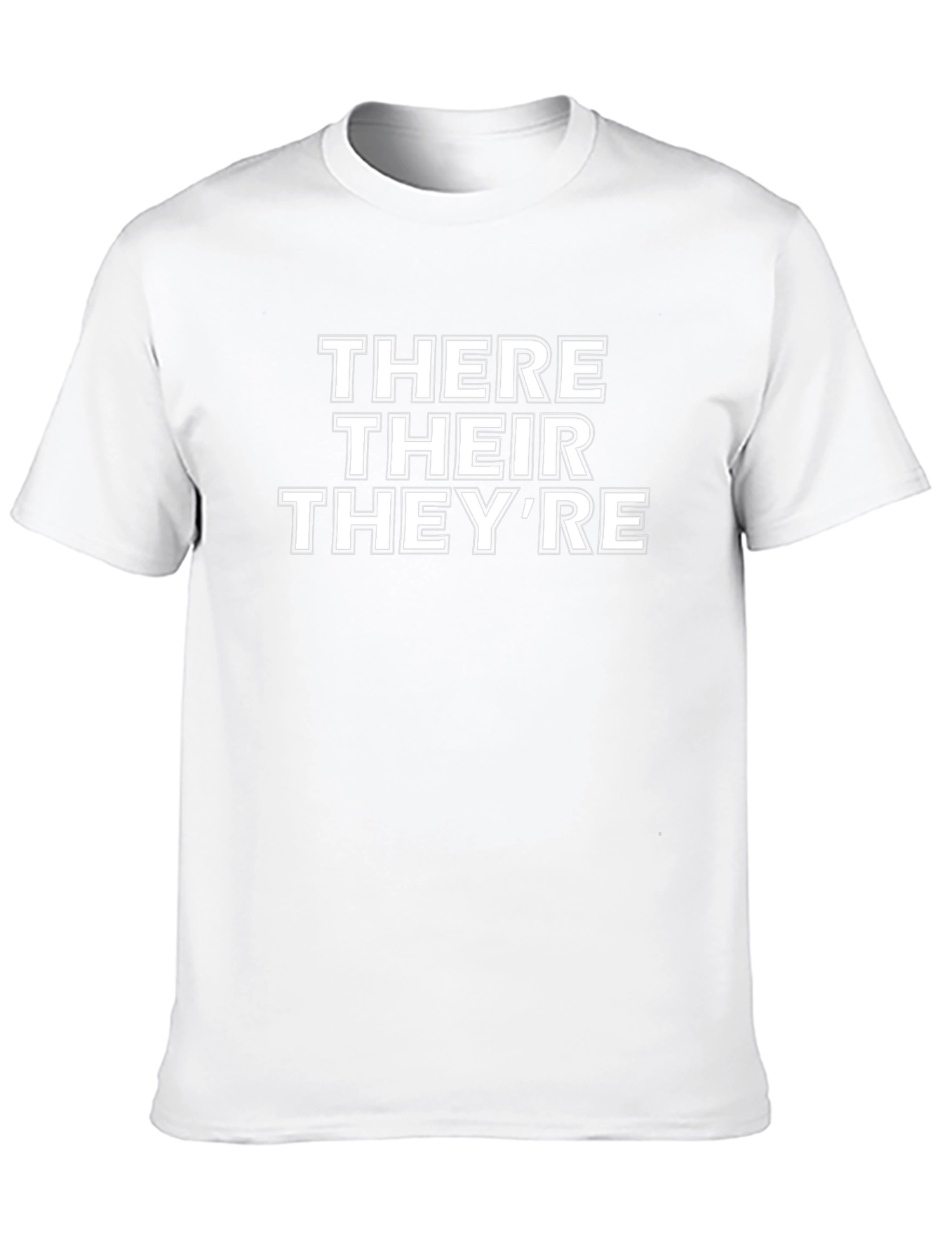 There Their Theyre Grammar T-Shirt