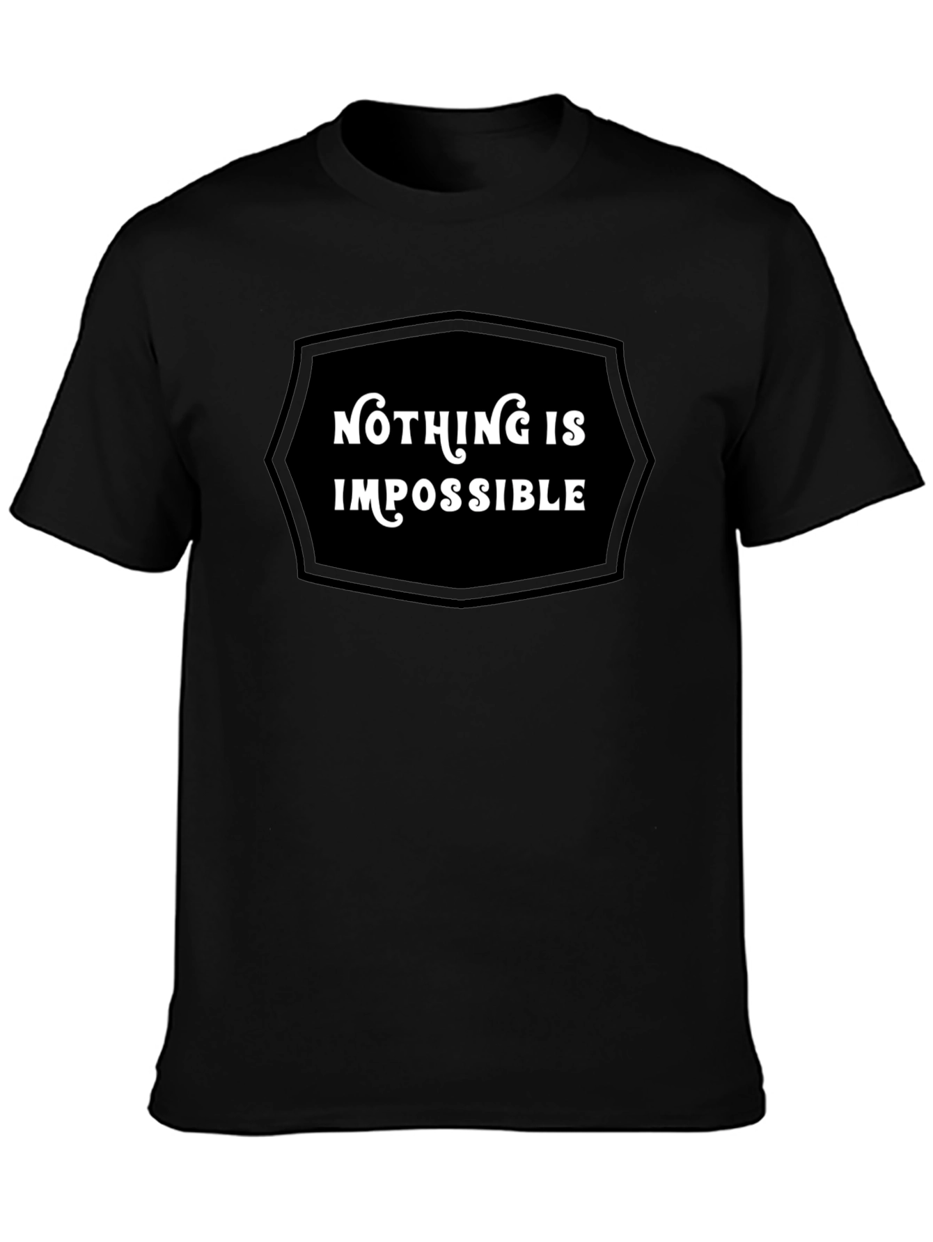 Nothing Is Impossible Graphic Tee - Motivational Shirt