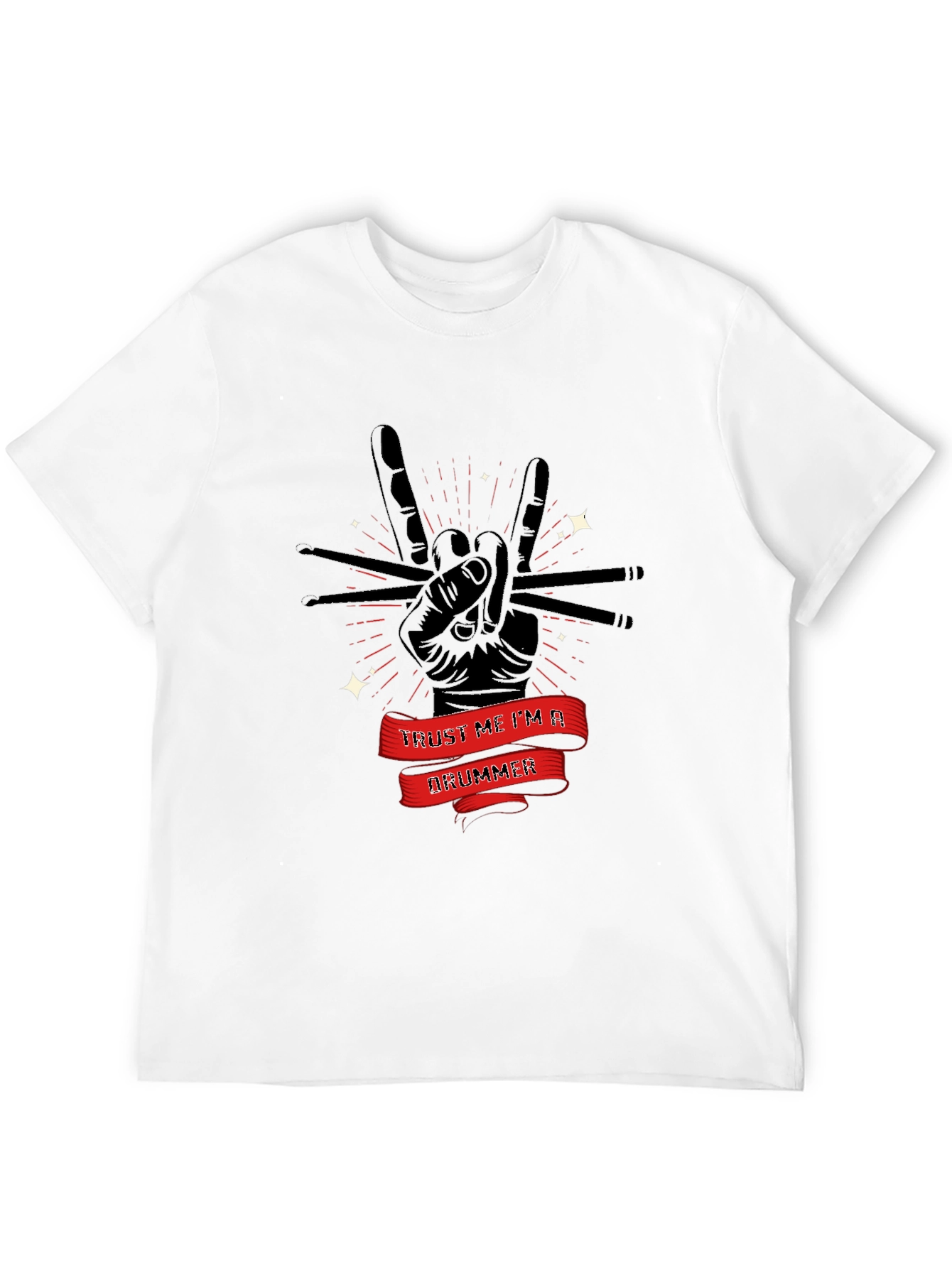 Trust Me Im A Drummer T-Shirt
