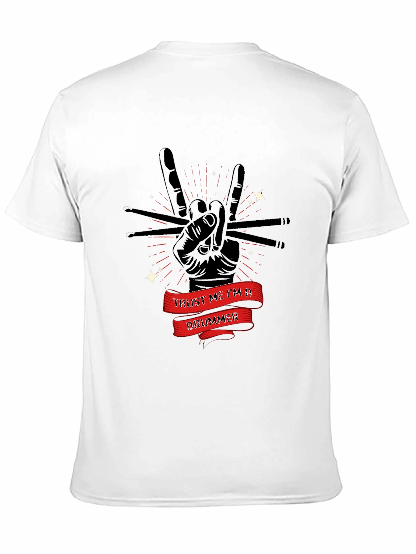 Trust Me Im A Drummer T-Shirt