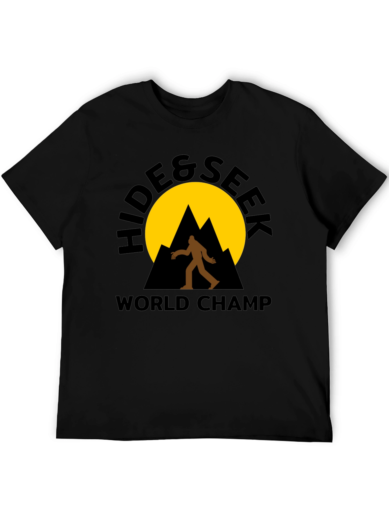 Hide & Seek World Champ Bigfoot T-Shirt