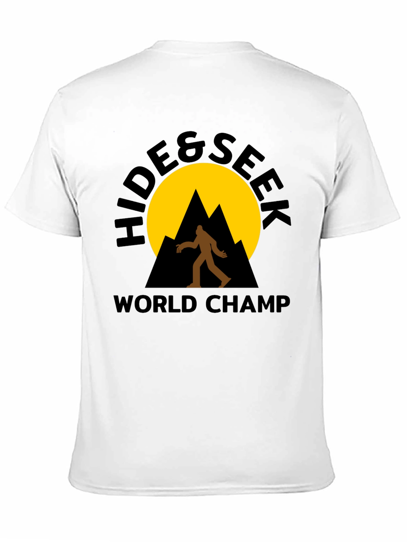 Hide & Seek World Champ Bigfoot T-Shirt
