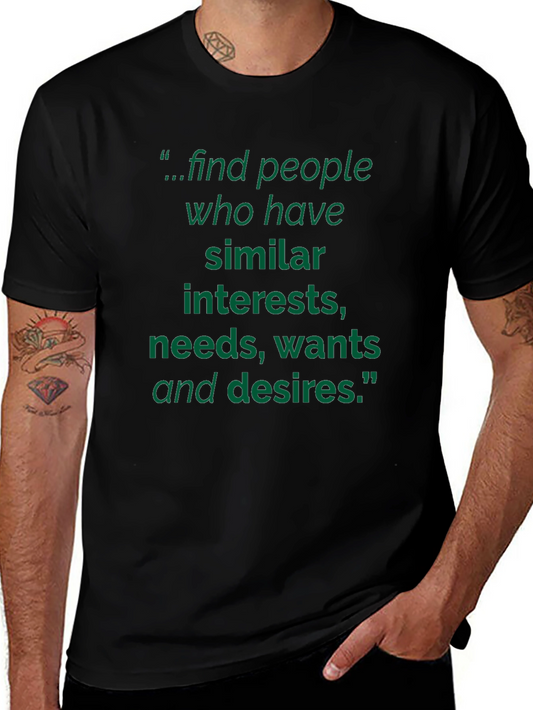 Inspirational T-Shirt: Find Your People