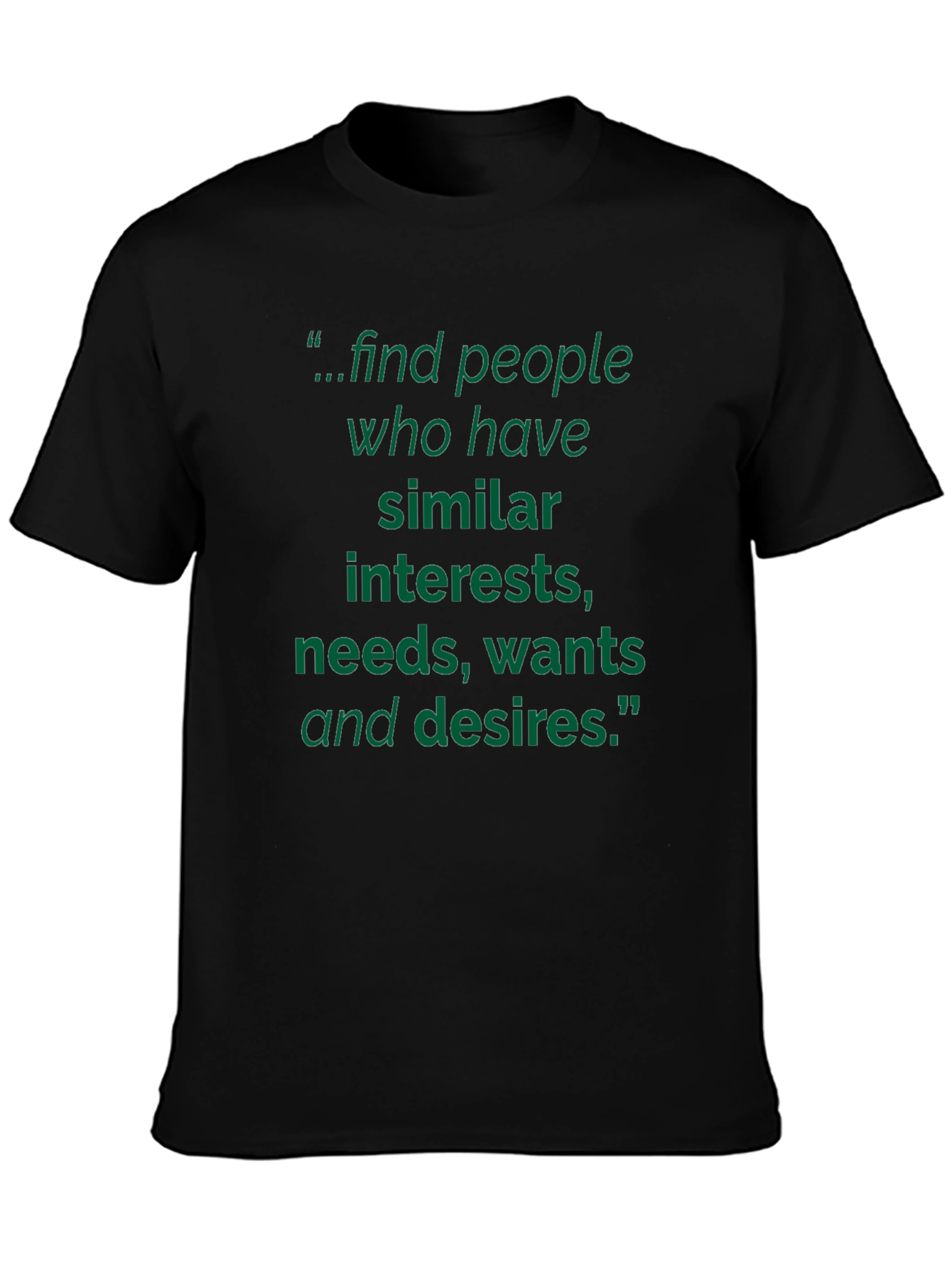 Inspirational T-Shirt: Find Your People
