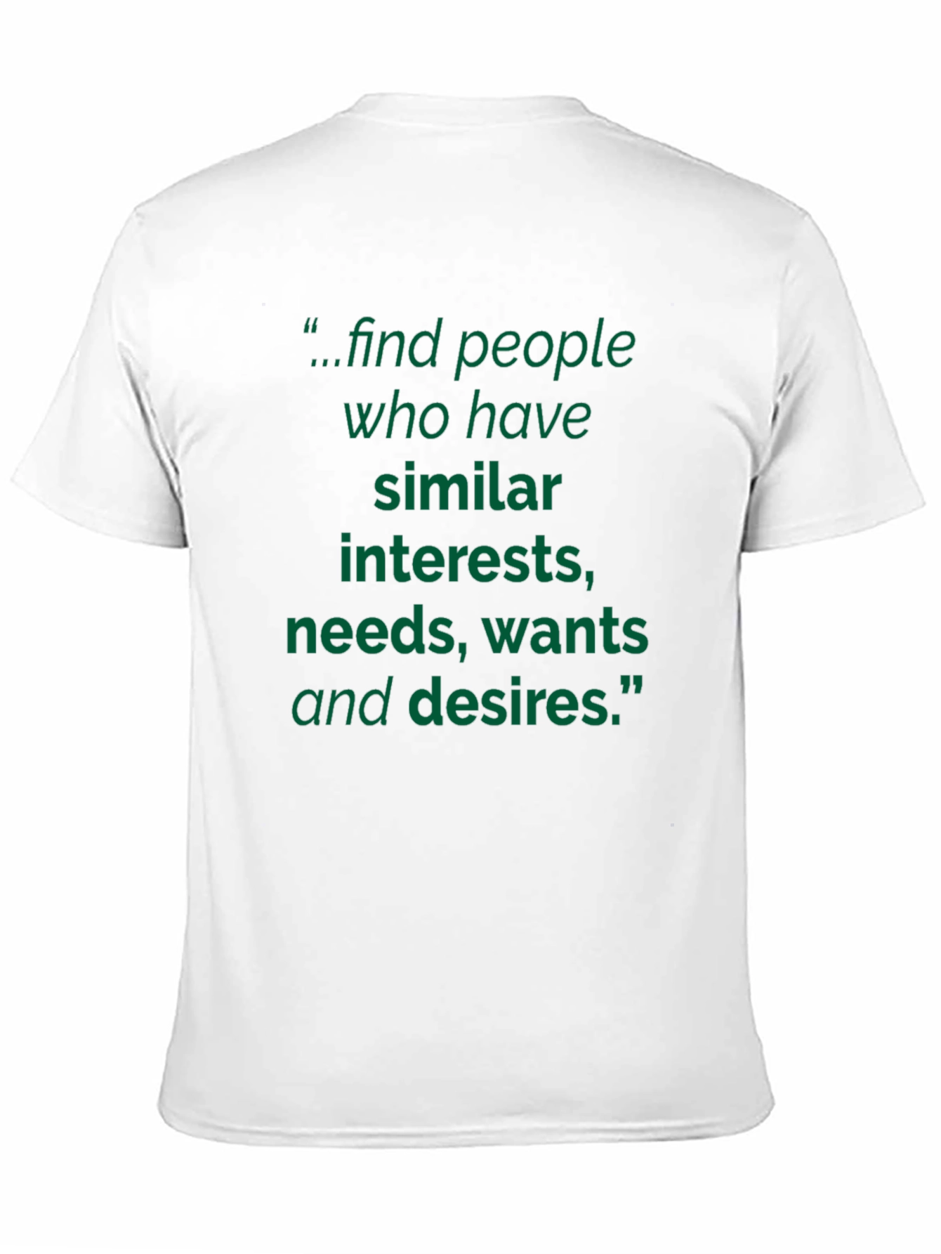 Inspirational T-Shirt: Find Your People