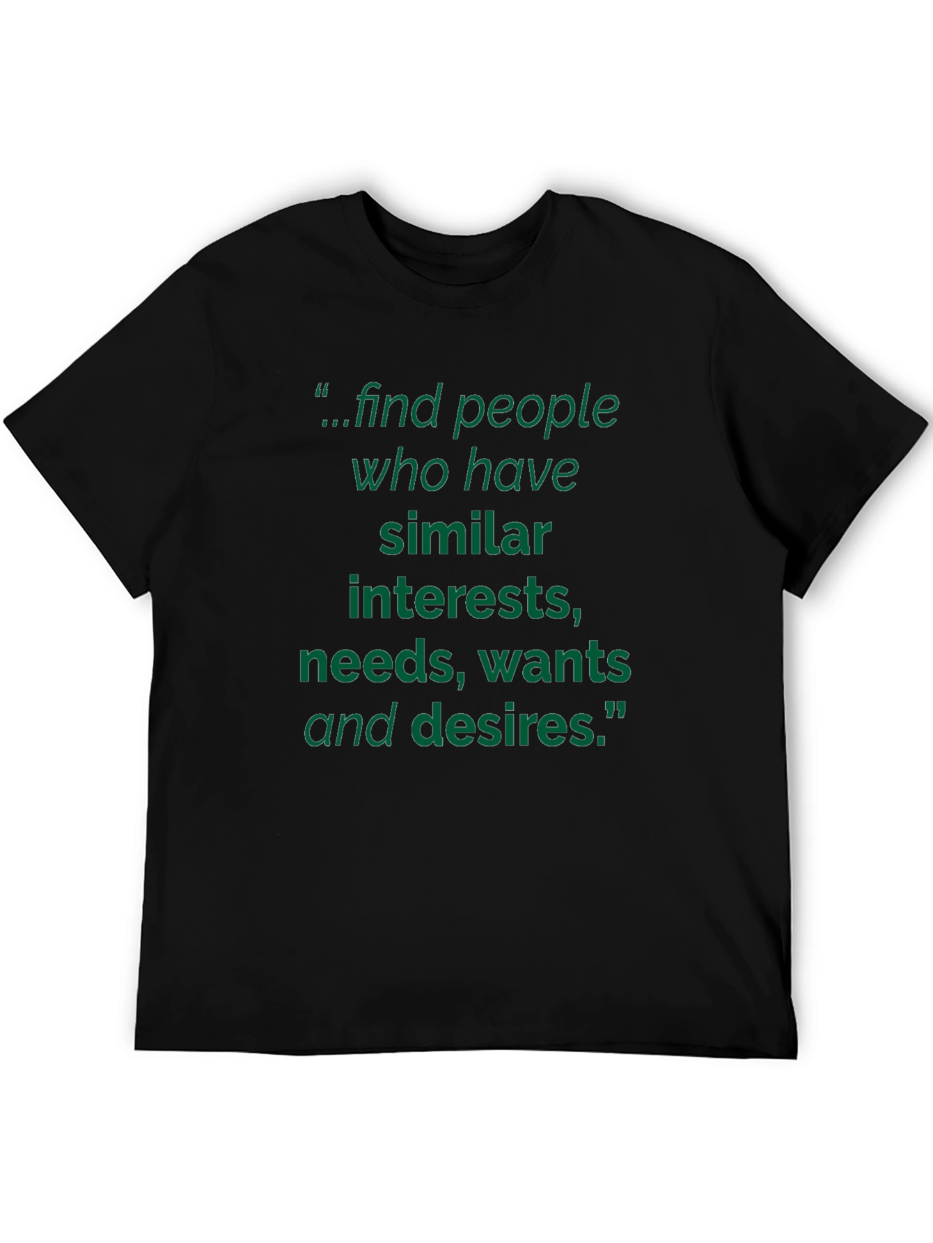 Inspirational T-Shirt: Find Your People