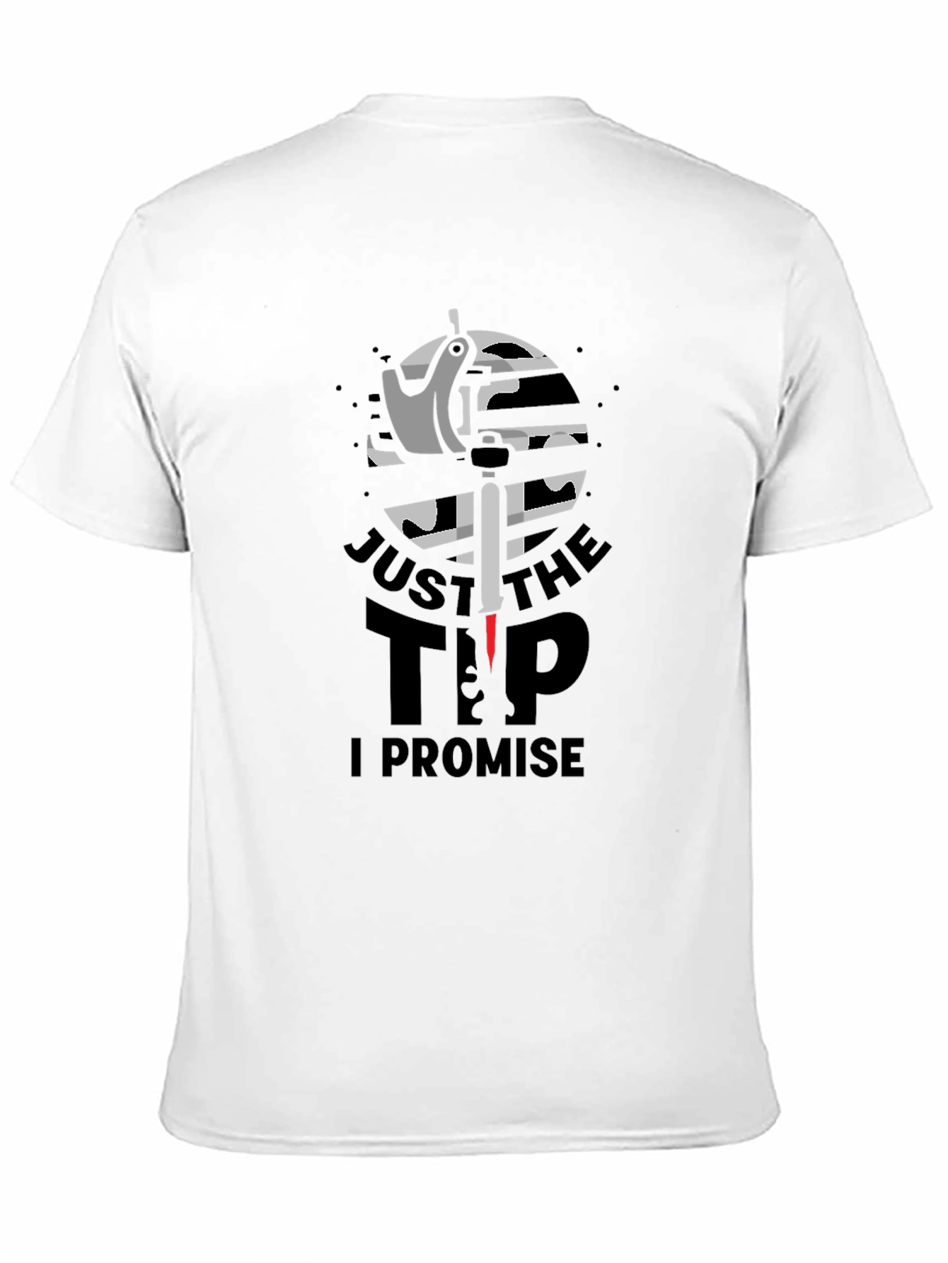 Just the Tip T-Shirt - Tattoo Lover Humor