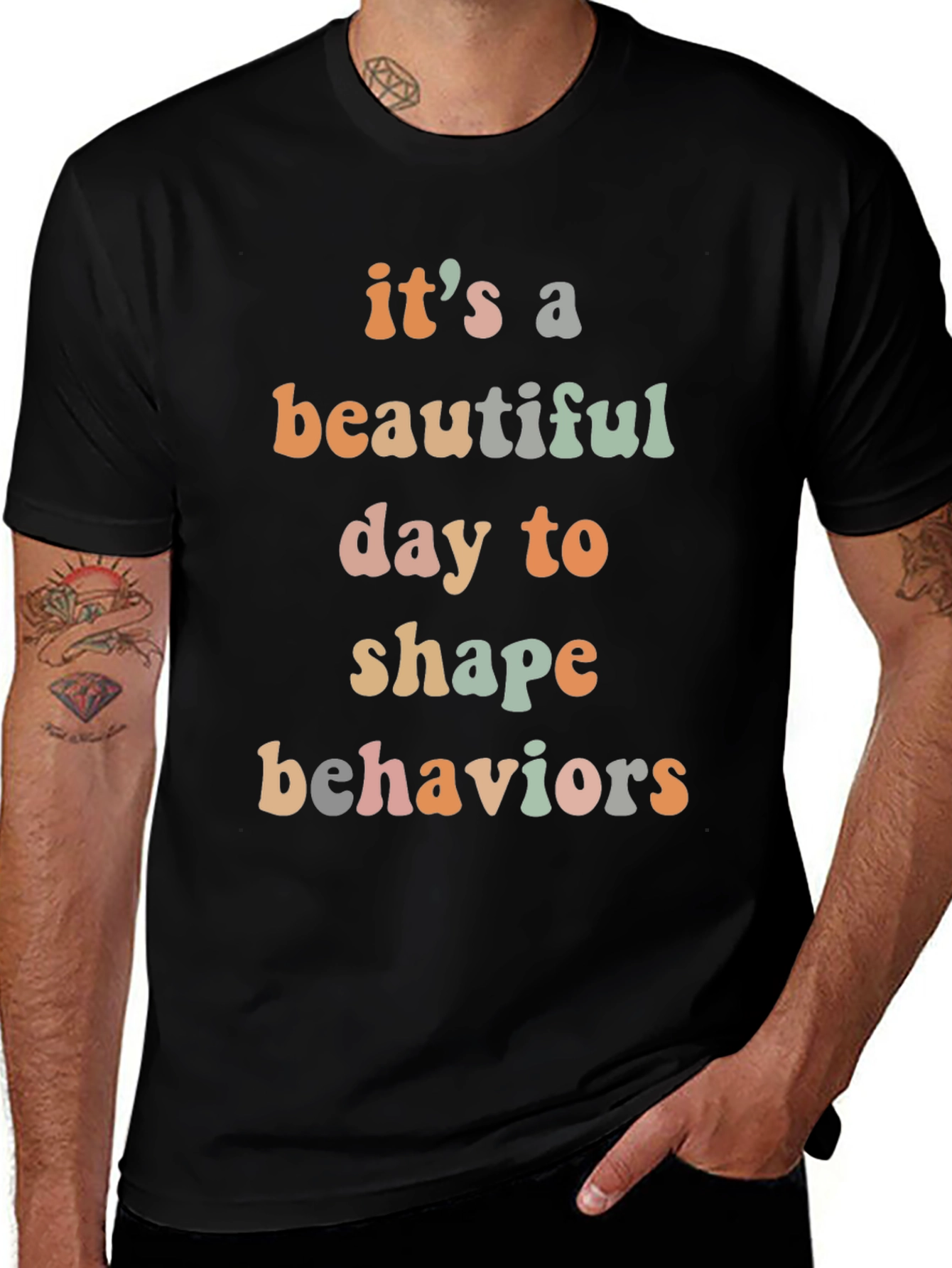 Beautiful Day to Shape Behaviors Tee