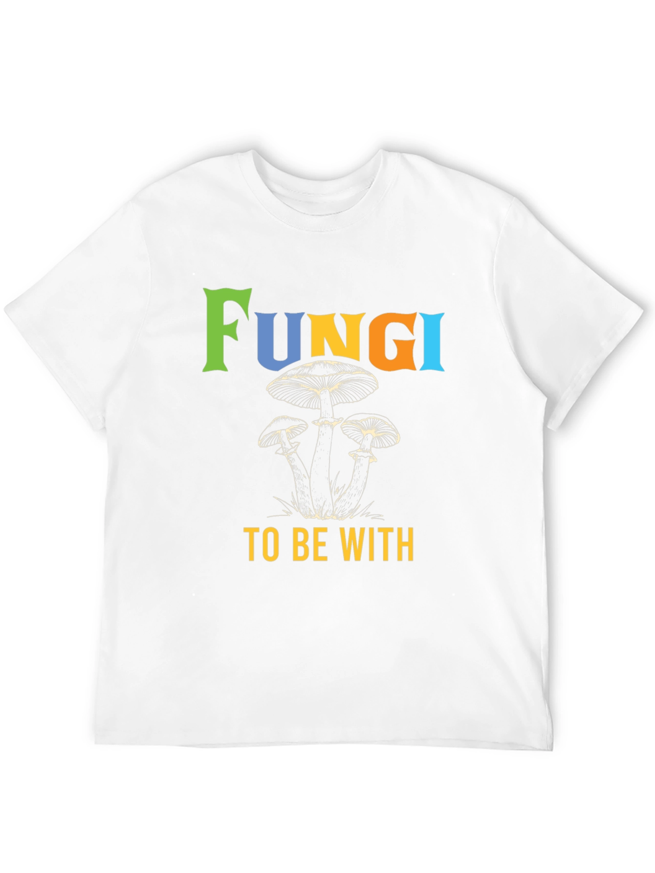 Fun-gi To Be With Mushroom Graphic Tee