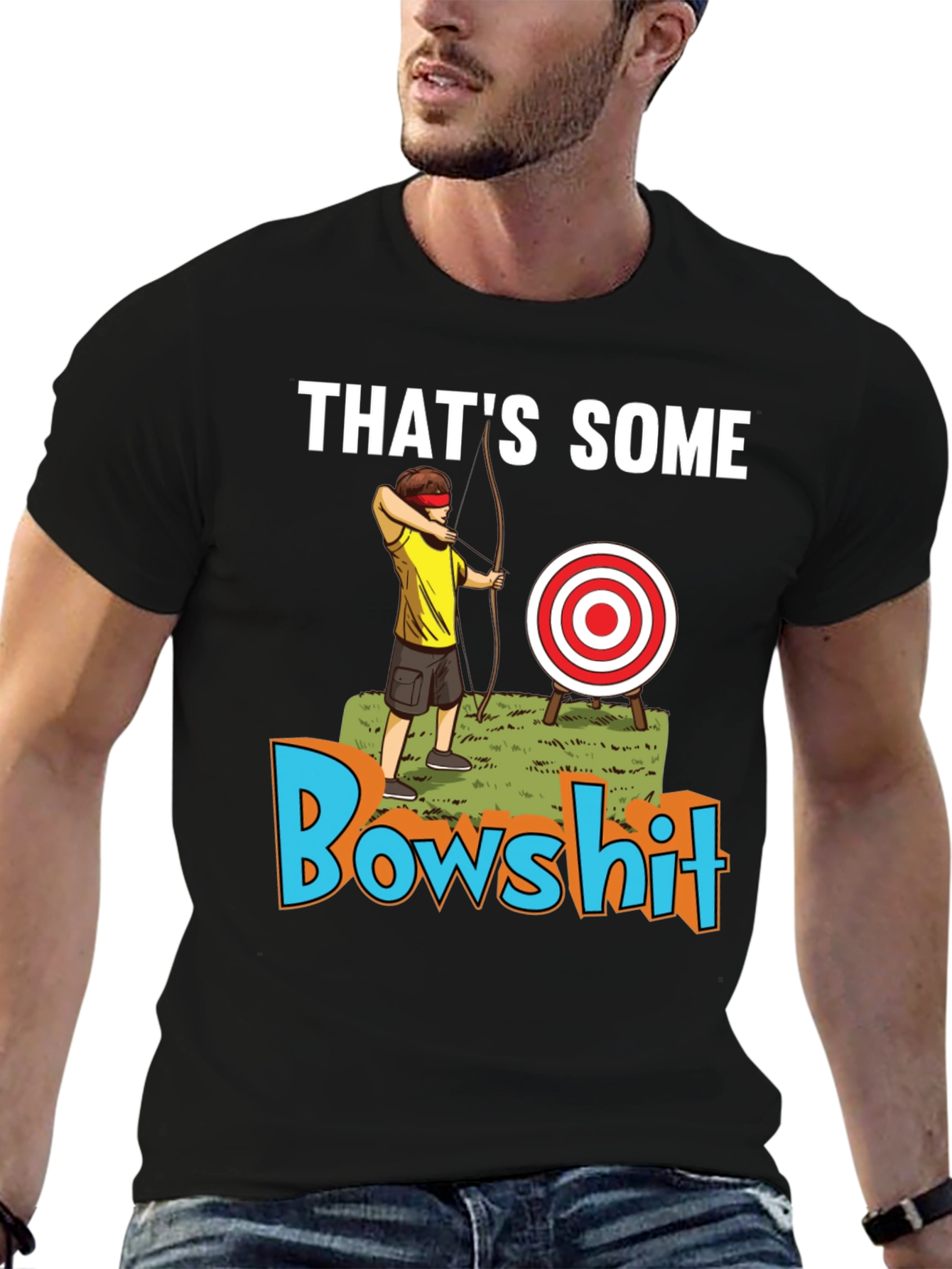 Thats Some Bowshit Graphic T-Shirt