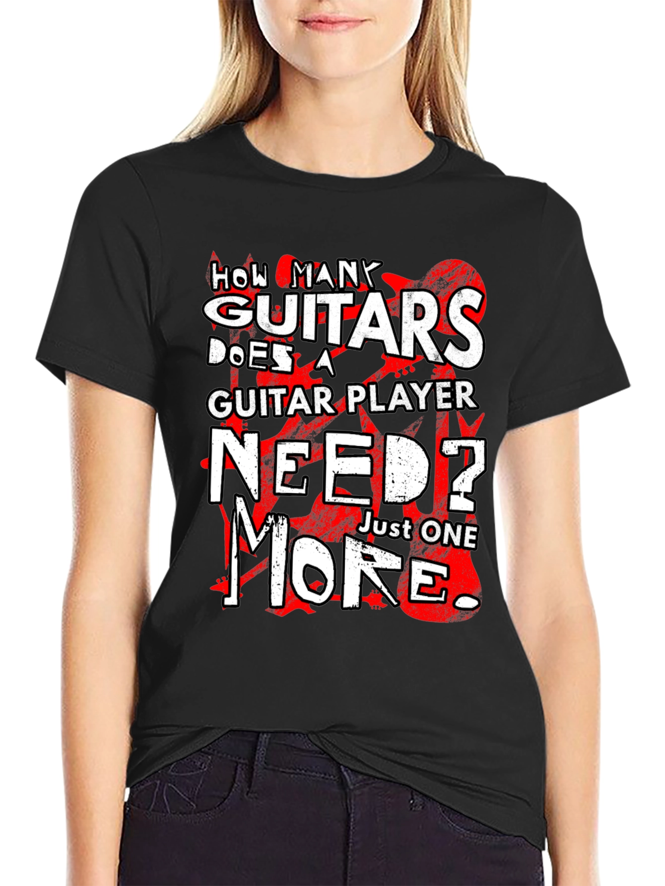 How Many Guitars Does a Guitar Player Need T-Shirt