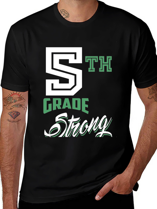 5th Grade Strong T-Shirt - Back to School