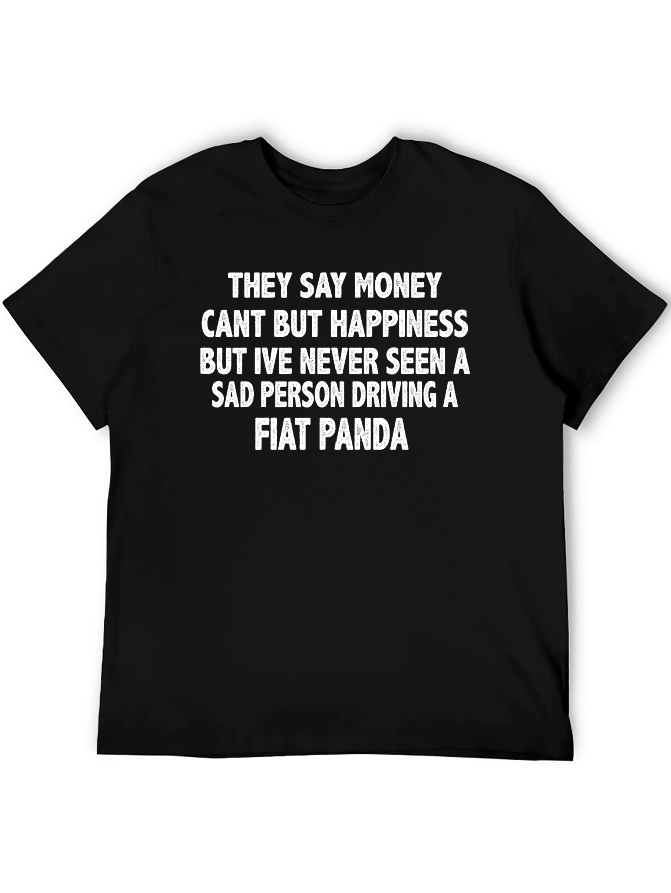 Fiat Panda T-Shirt: Money Cant Buy Happiness