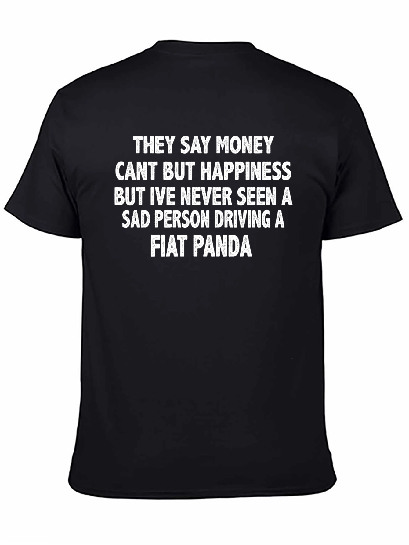 Fiat Panda T-Shirt: Money Cant Buy Happiness