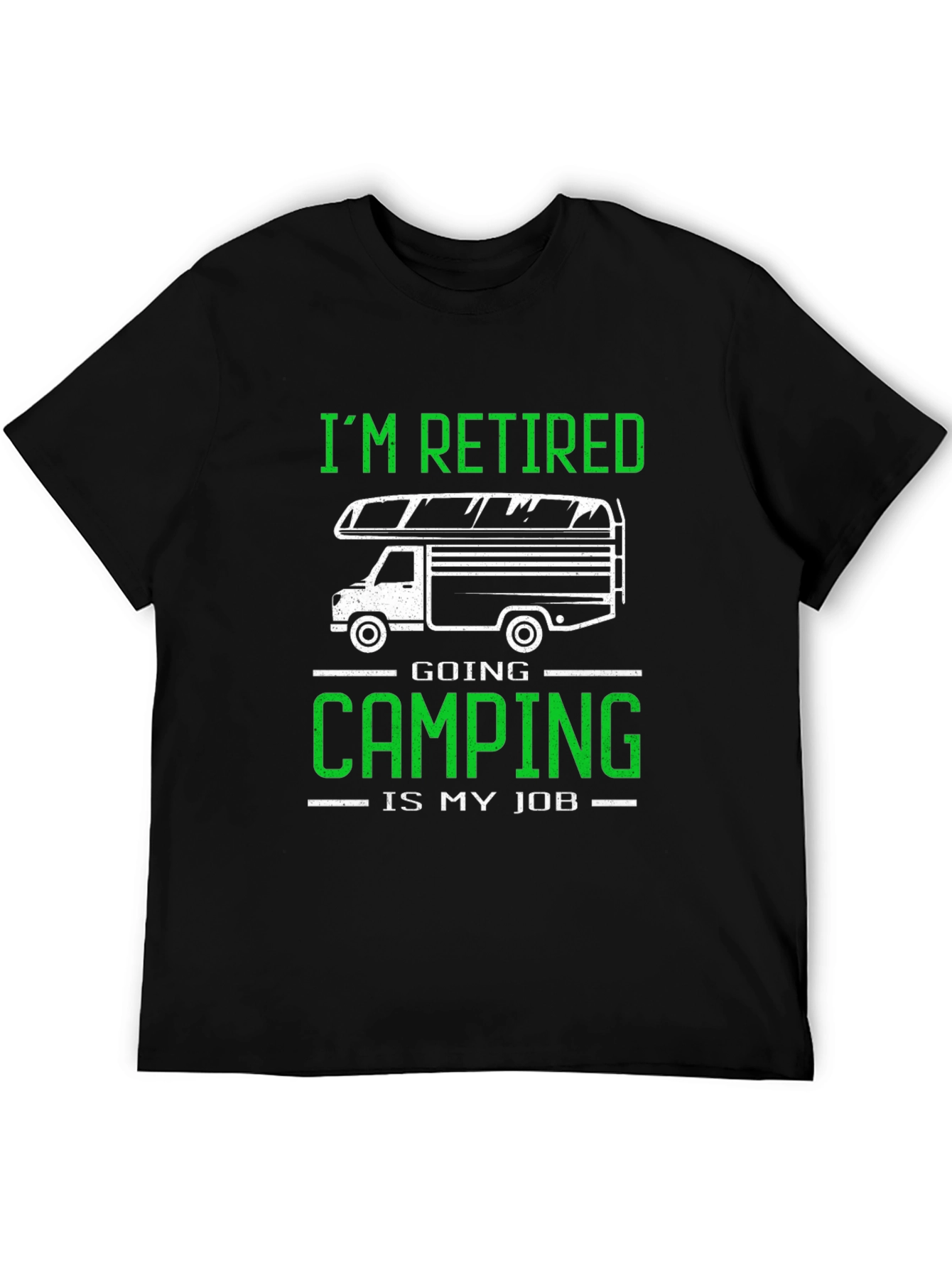 Retired Camping Job T-Shirt: Black Graphic Tee