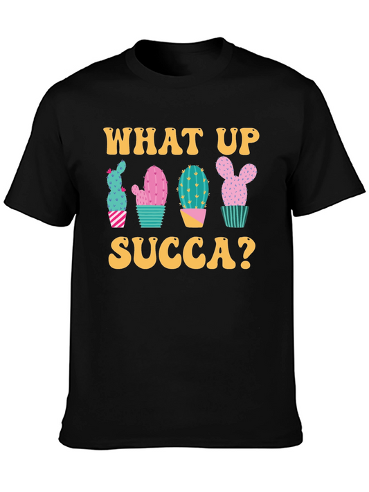 What Up Succa? Cactus Graphic Tee