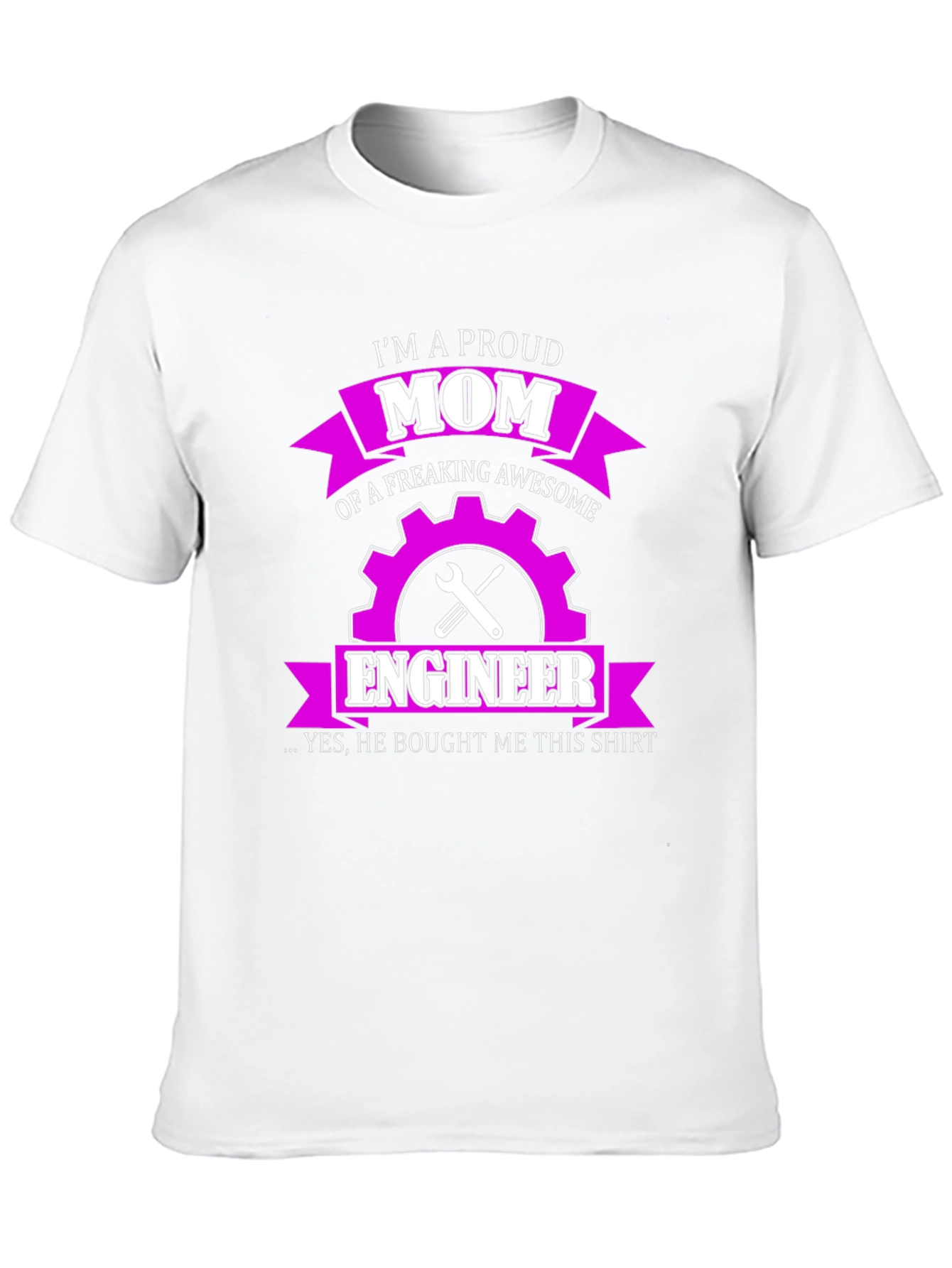 Proud Engineer Mom T-Shirt