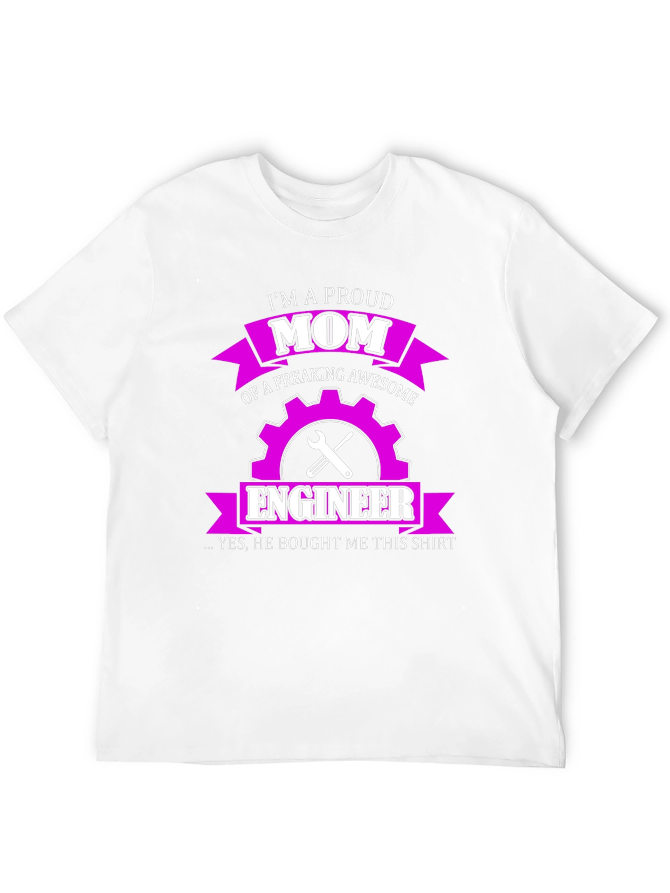 Proud Engineer Mom T-Shirt