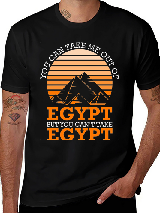 Egypt T-Shirt: You Can Take Me Out of Egypt