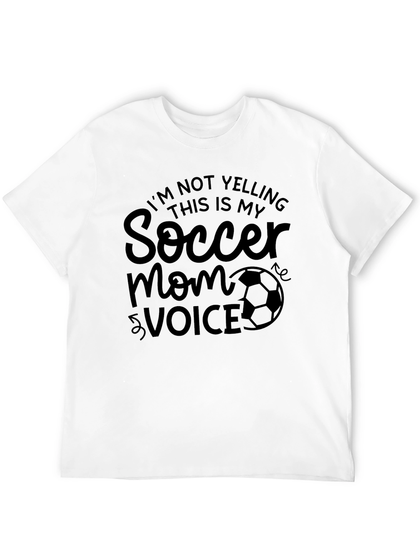 Soccer Mom Voice T-Shirt - Funny Novelty Tee