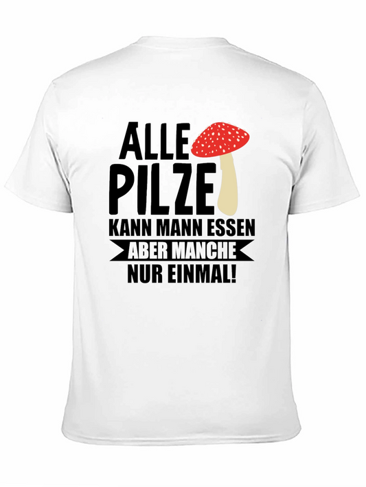 Mushroom Humor Graphic Tee - Eat All Mushrooms Once!