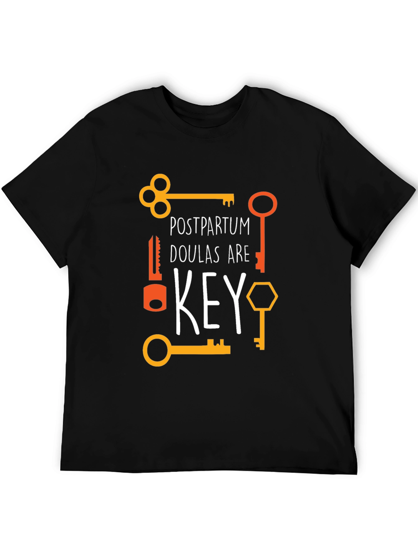 Postpartum Doulas Are Key T-Shirt - Soft Cotton Blend