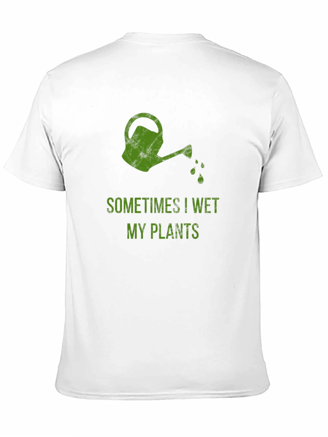 Funny Gardening T-Shirt - Sometimes I Wet My Plants