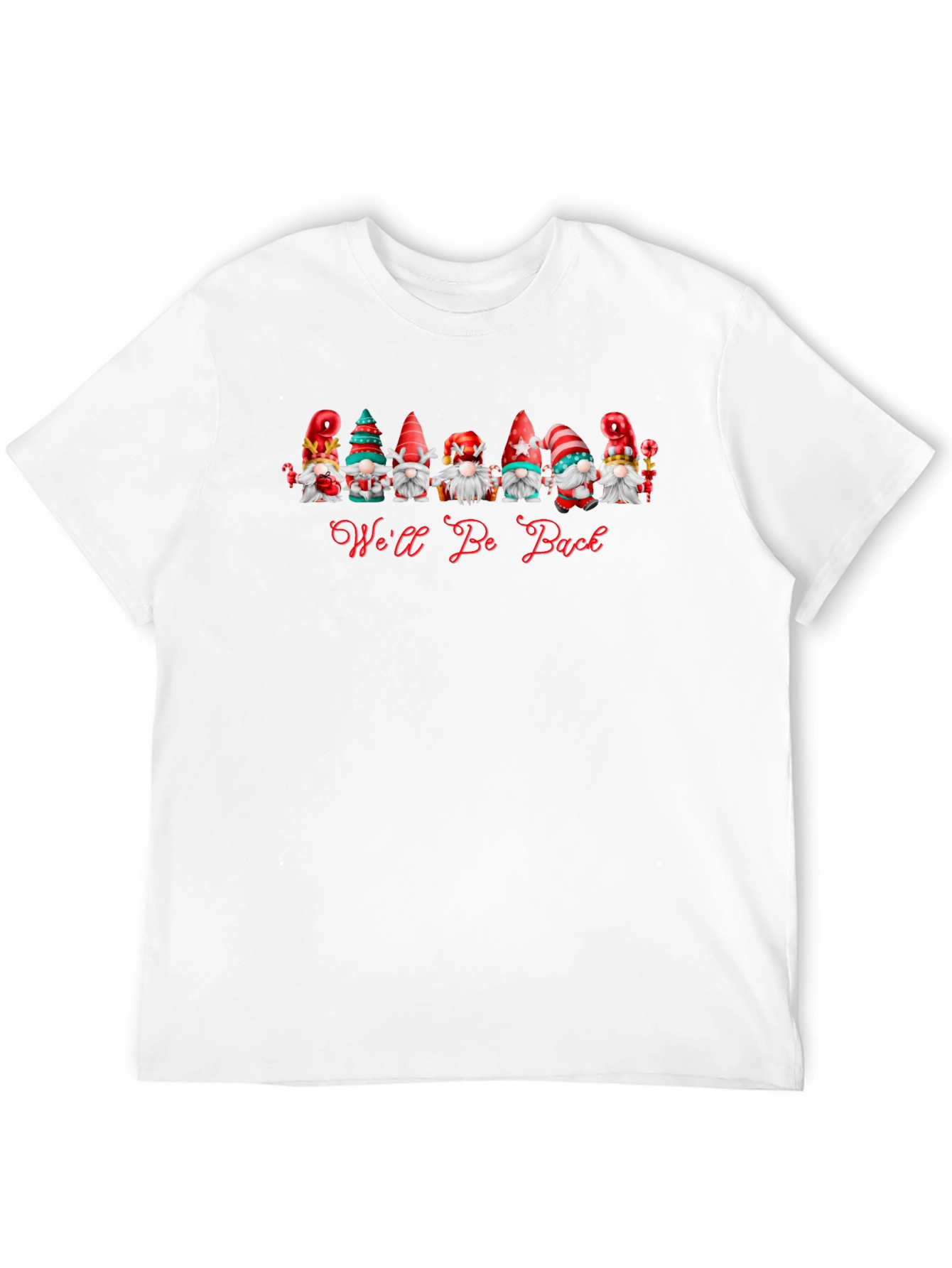 Well Be Back Gnome T-Shirt - Holiday Apparel