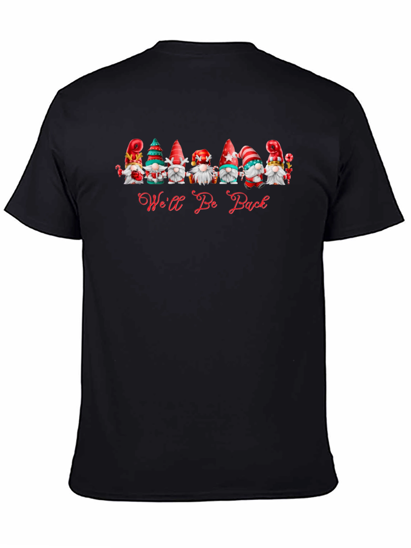 Well Be Back Gnome T-Shirt - Holiday Apparel