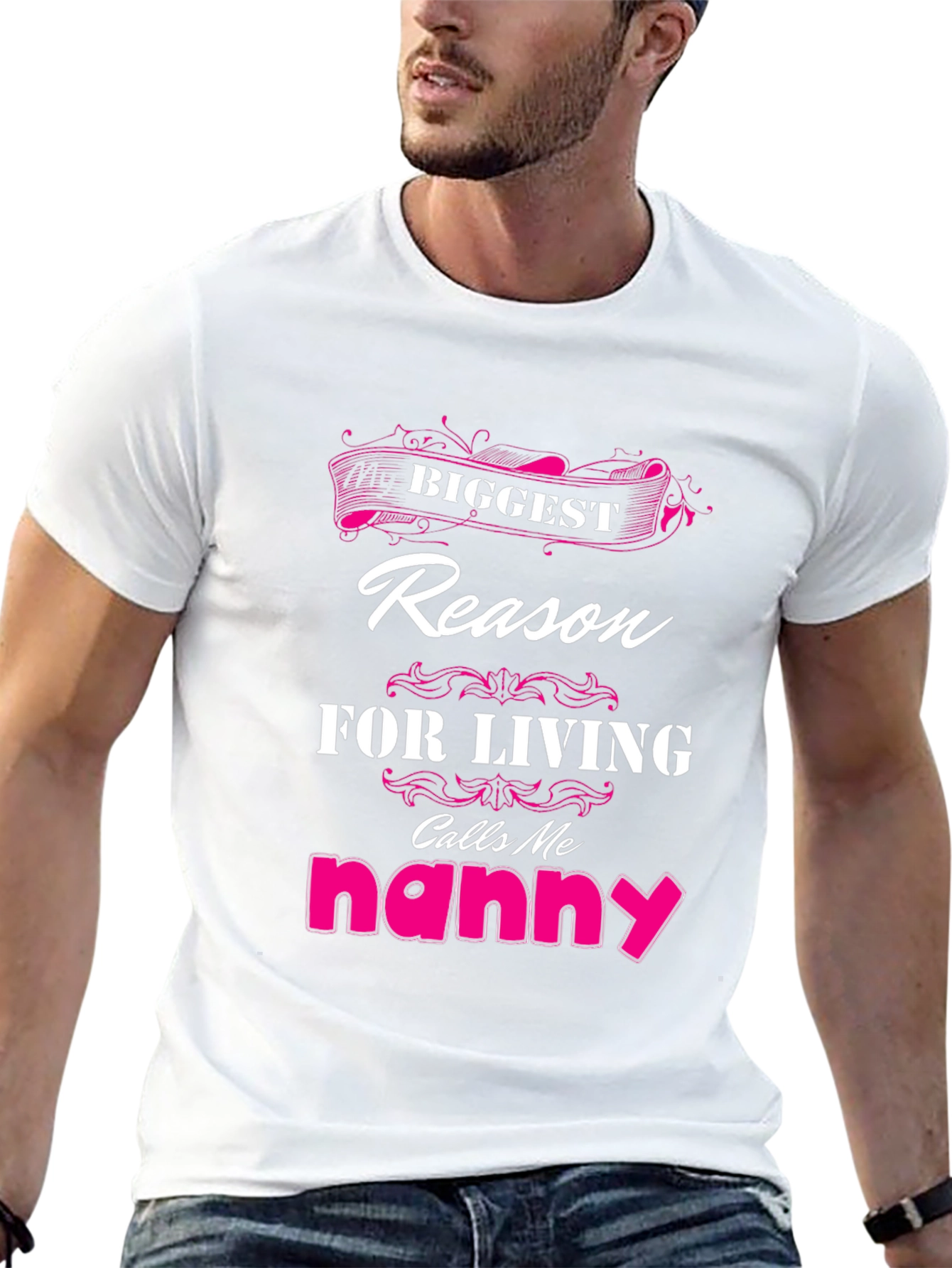 Biggest Reason For Living Nanny T-Shirt