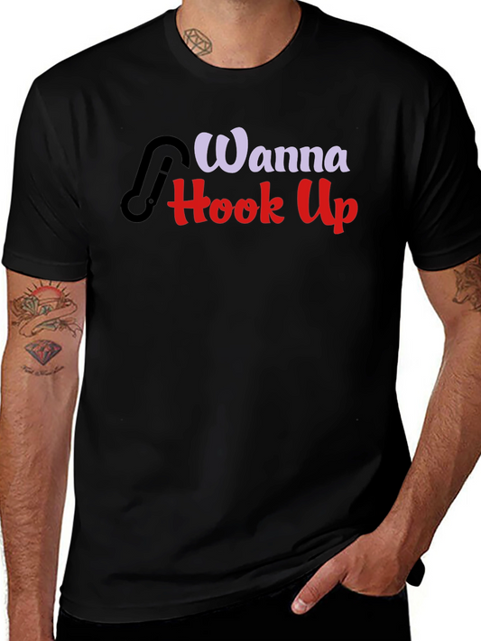 Wanna Hook Up? Graphic Tee