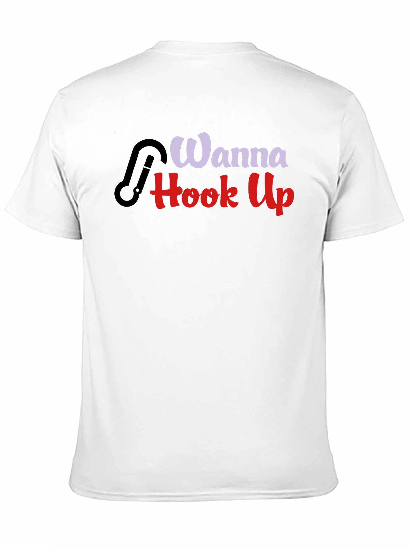 Wanna Hook Up? Graphic Tee