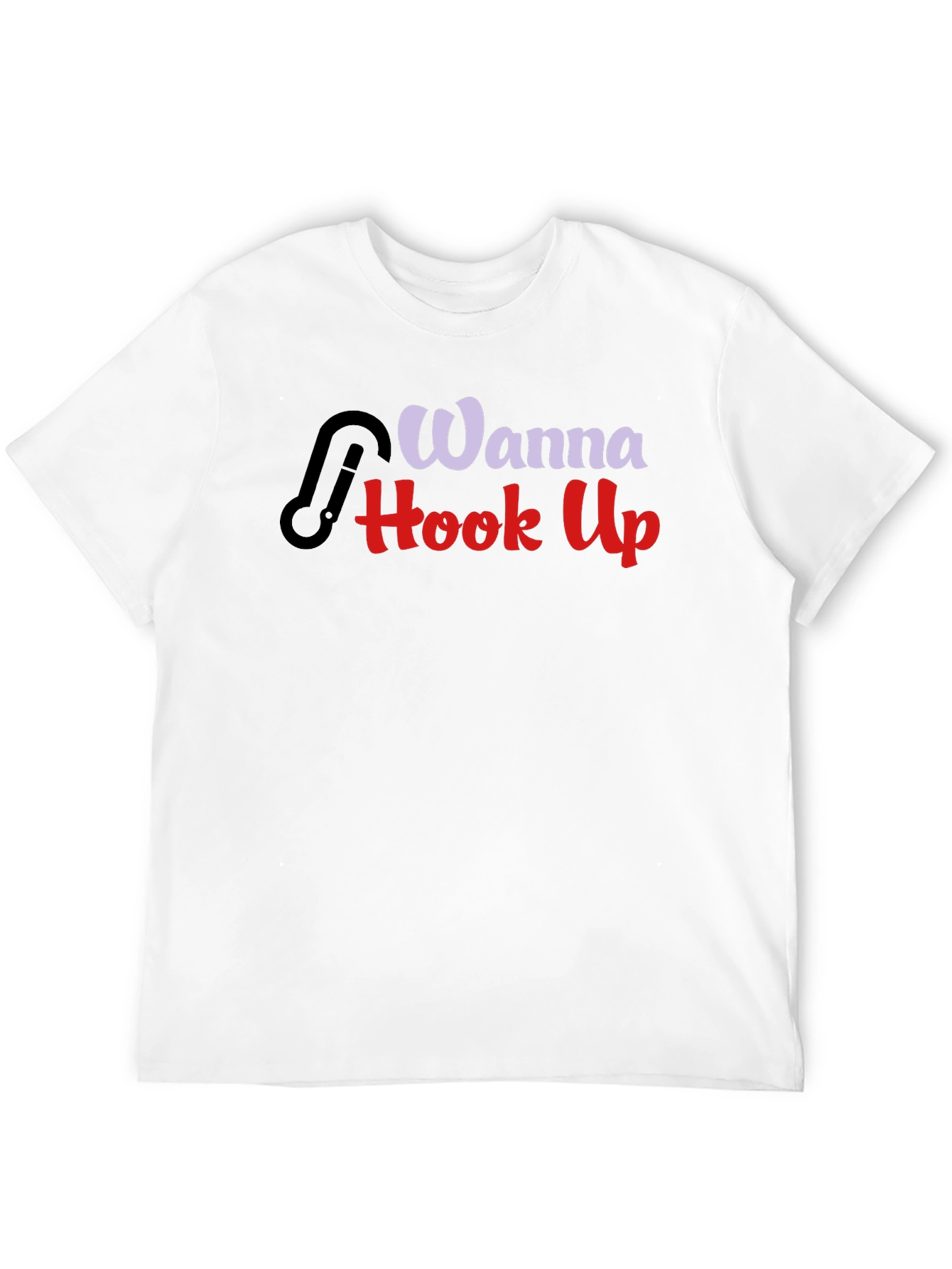 Wanna Hook Up? Graphic Tee