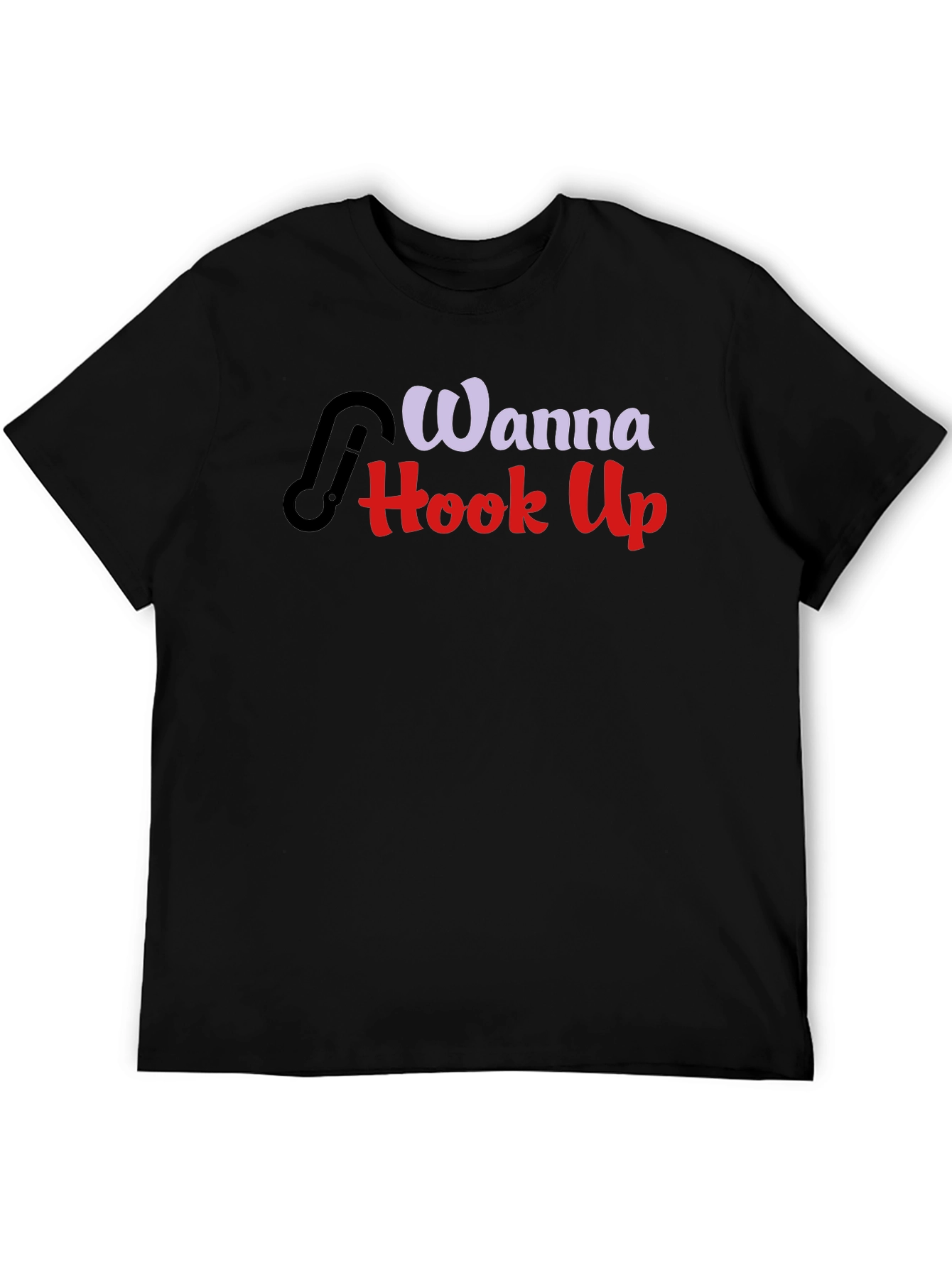 Wanna Hook Up? Graphic Tee