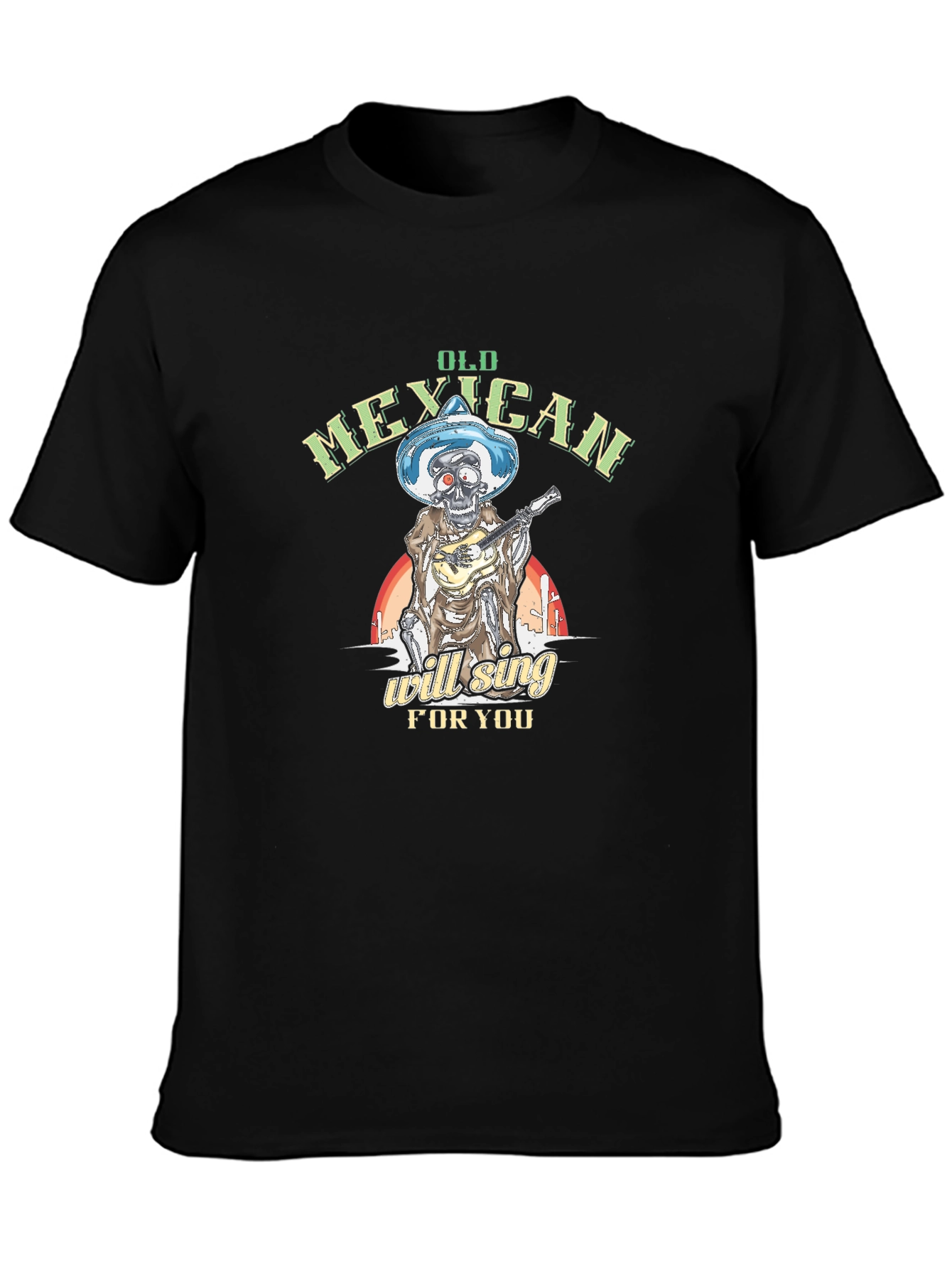 Old Mexican Will Sing For You T-Shirt