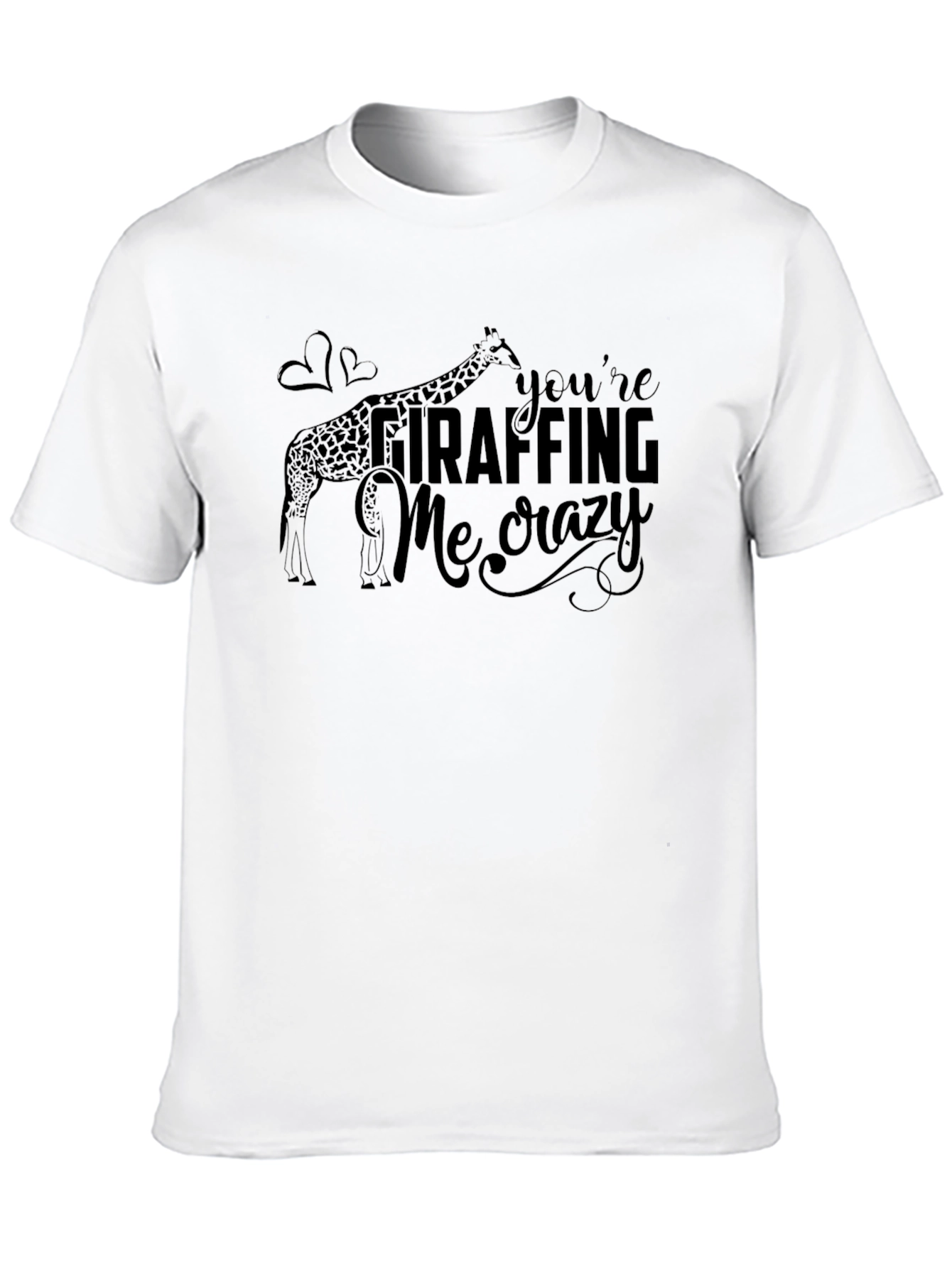 Giraffe Graphic Tee - Youre Giraffing Me Crazy Shirt