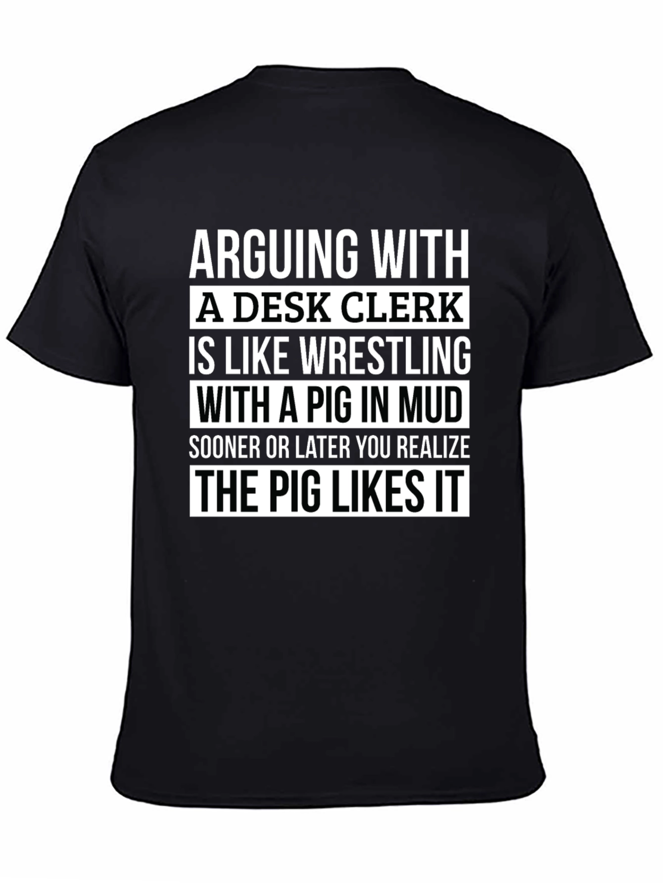 Arguing With a Desk Clerk Funny T-Shirt
