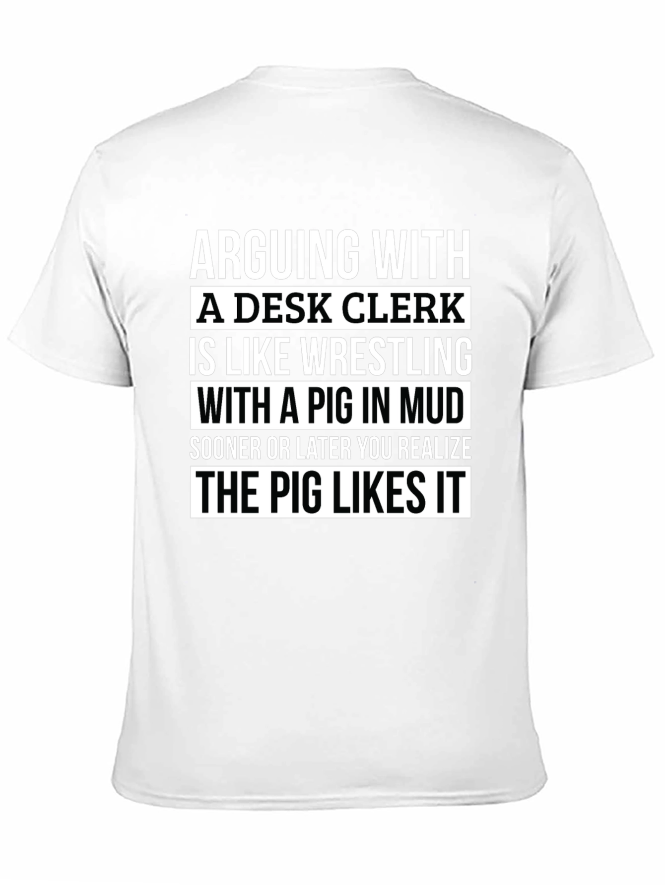Arguing With a Desk Clerk Funny T-Shirt