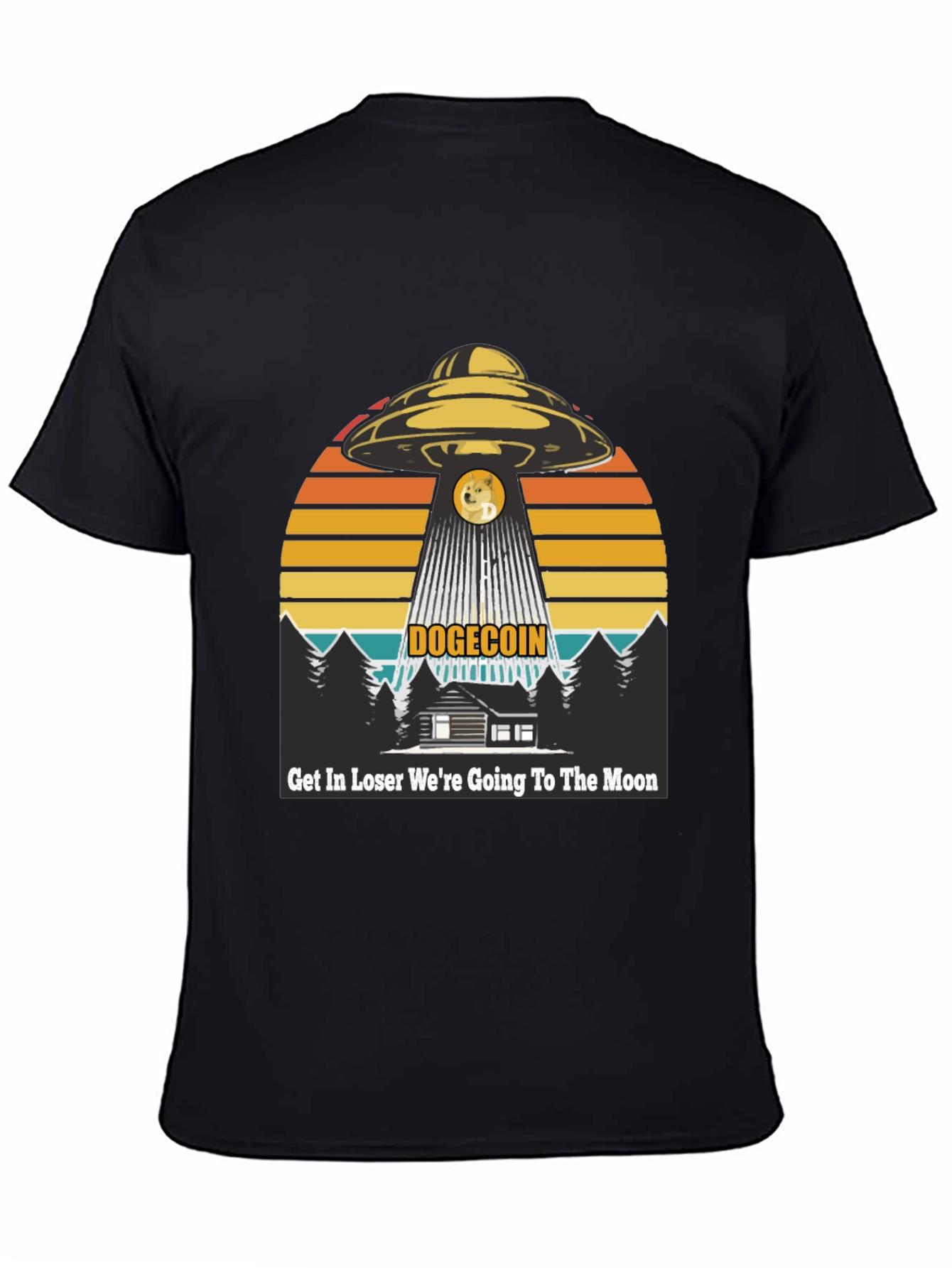 Dogecoin UFO T-Shirt: Get In Loser Moon Bound!