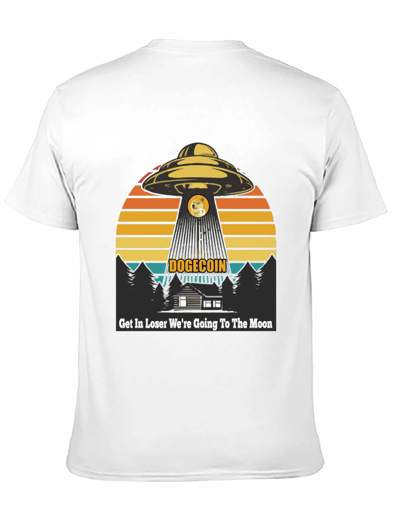 Dogecoin UFO T-Shirt: Get In Loser Moon Bound!