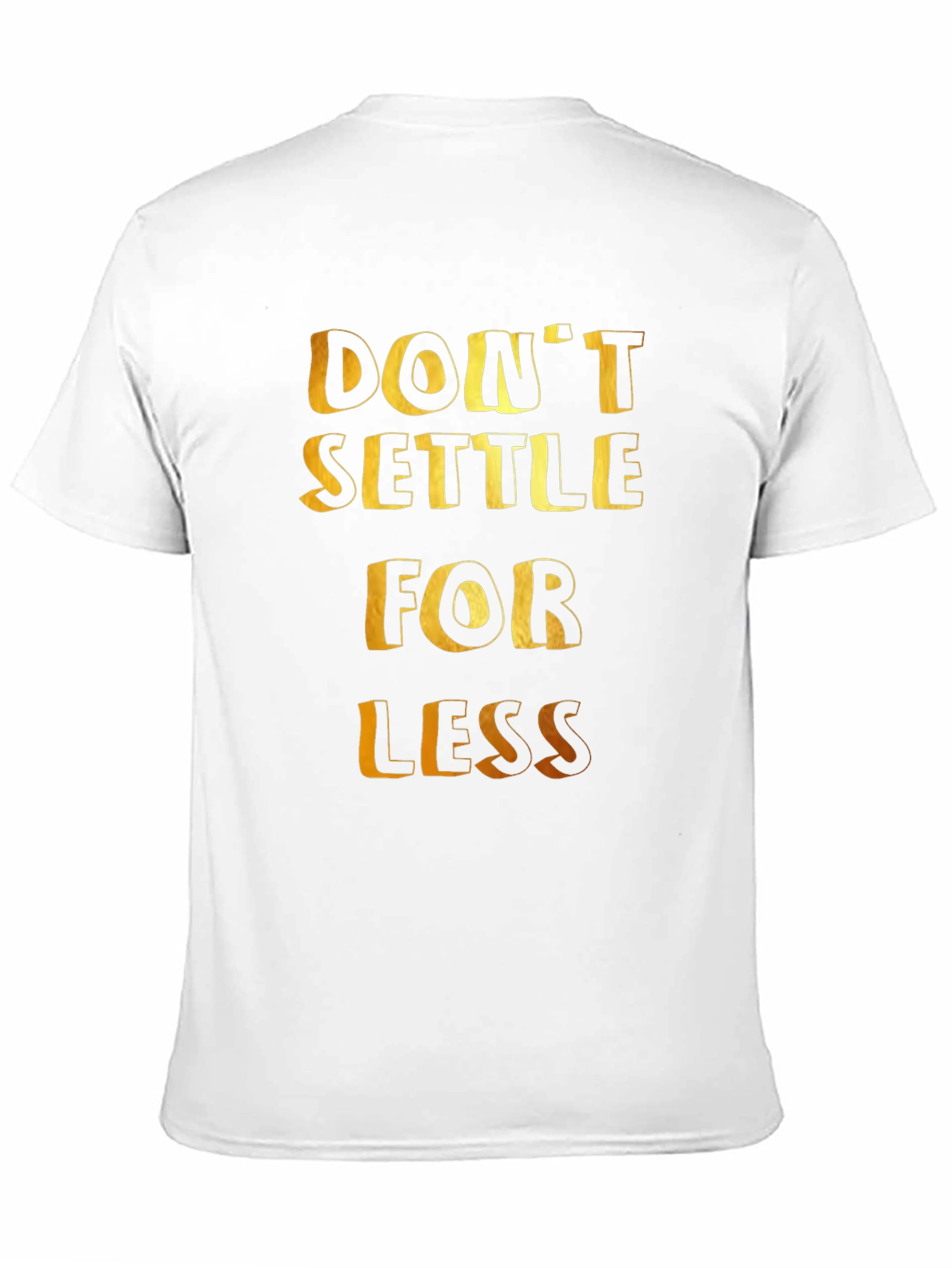 Dont Settle For Less Graphic Tee - Black