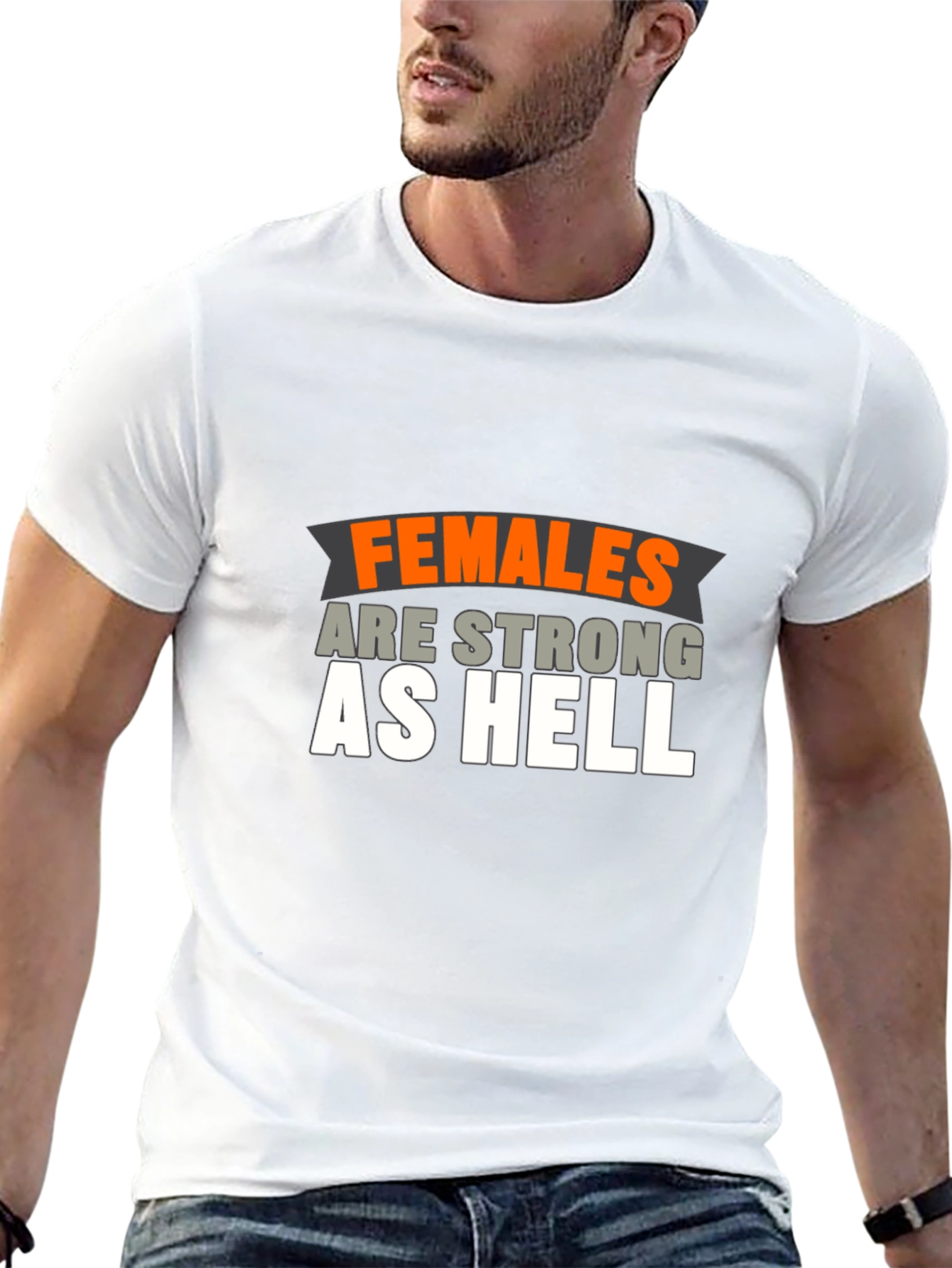 Females Are Strong As Hell T-Shirt