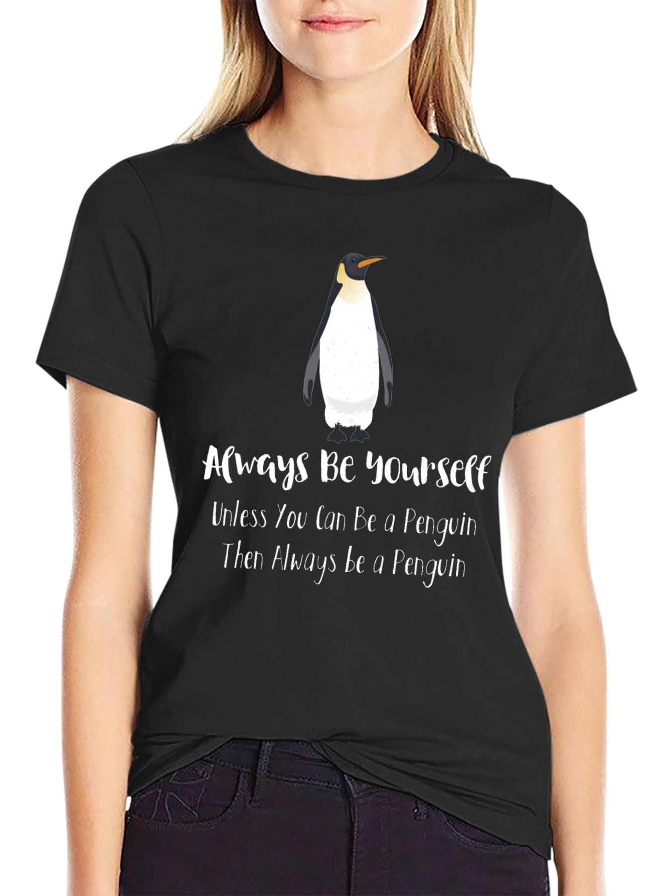 Always Be Yourself Penguin Graphic T-Shirt