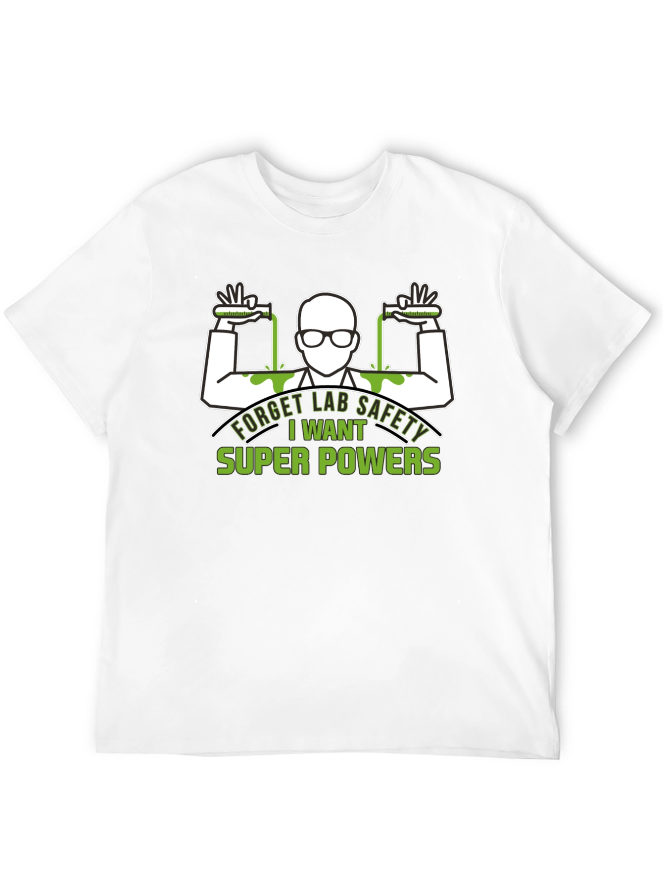 Forget Lab Safety T-Shirt