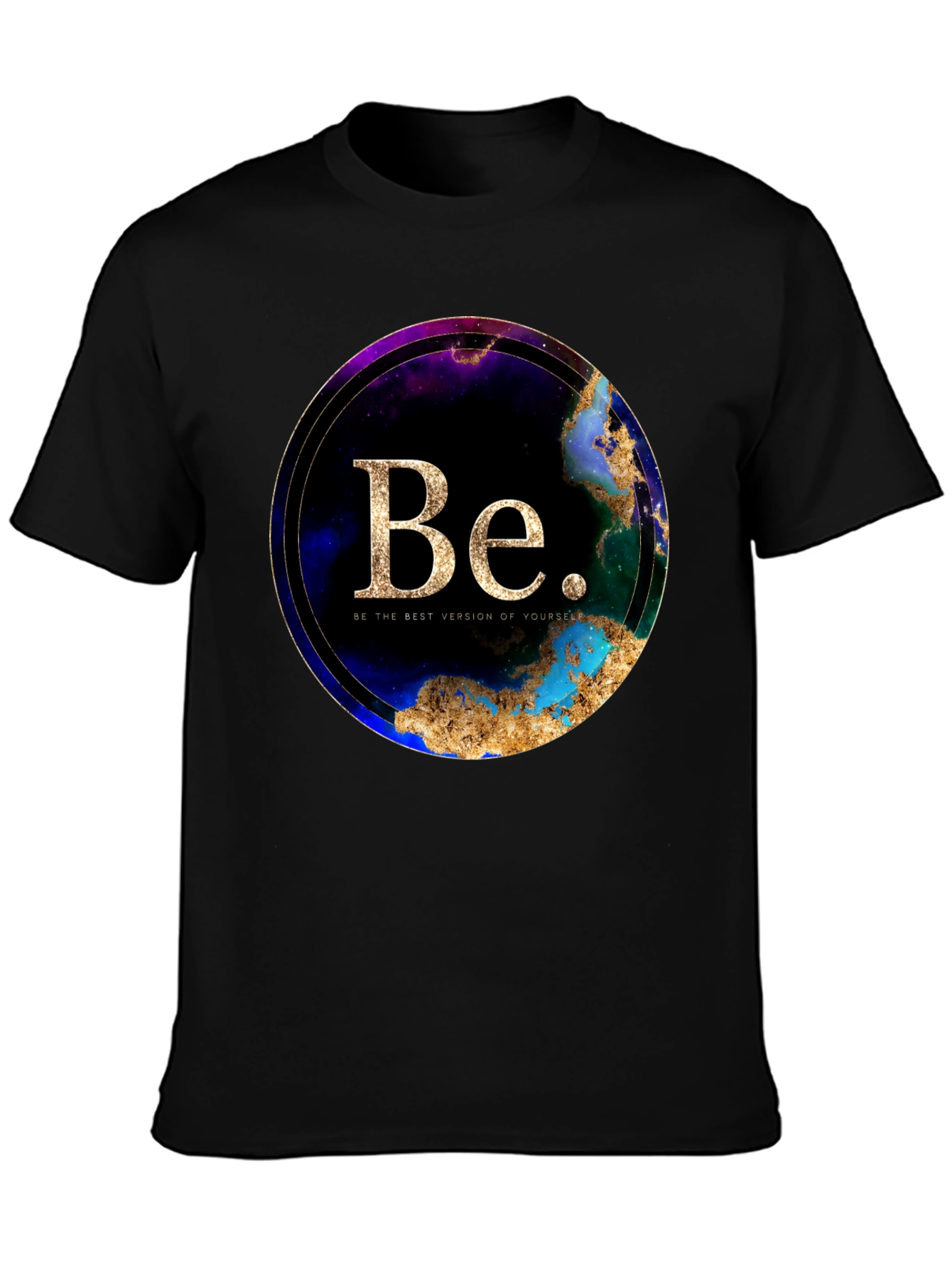 Be the Best You T-Shirt - Inspirational Graphic Tee