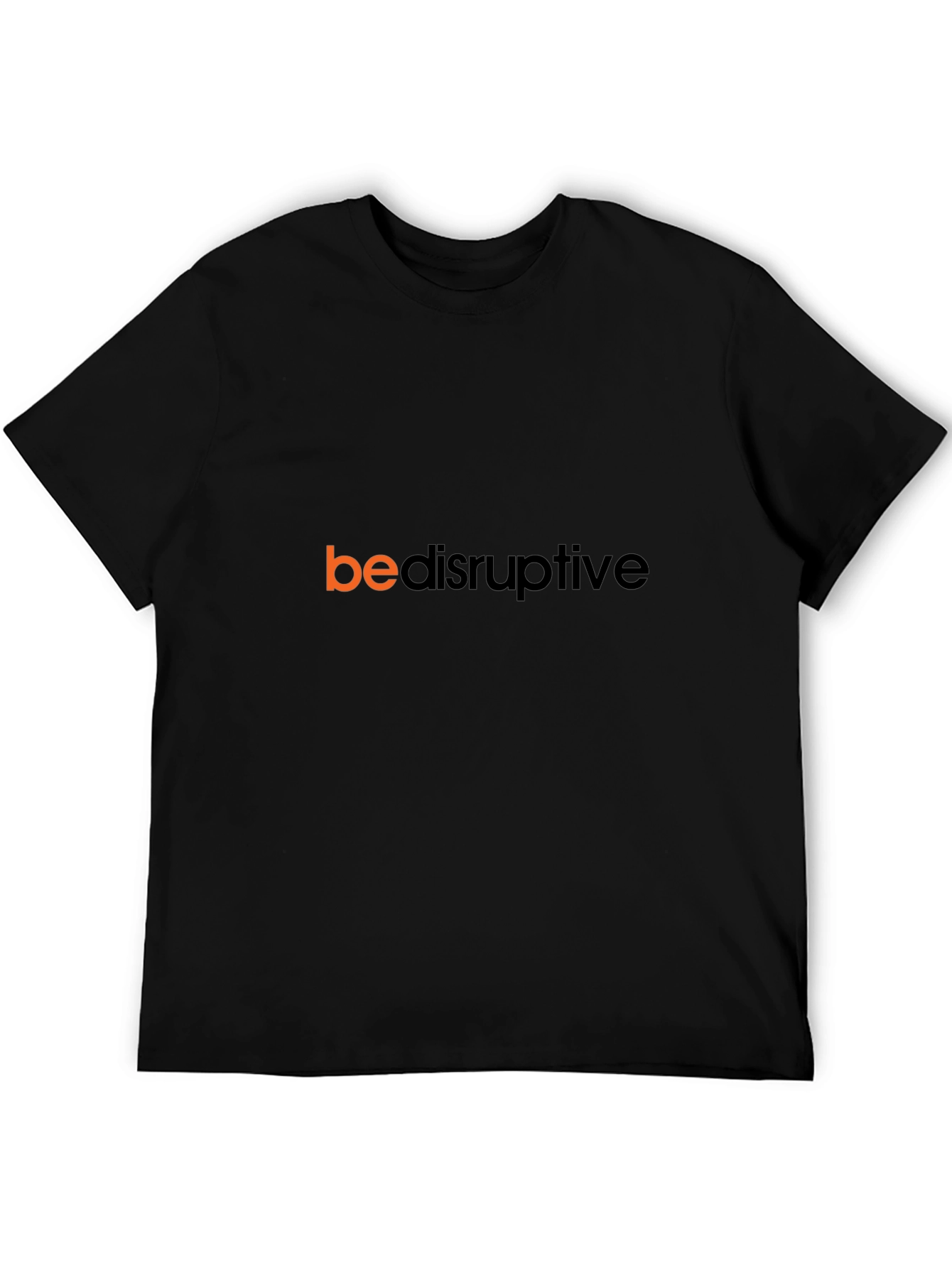 Be Disruptive Black T-Shirt